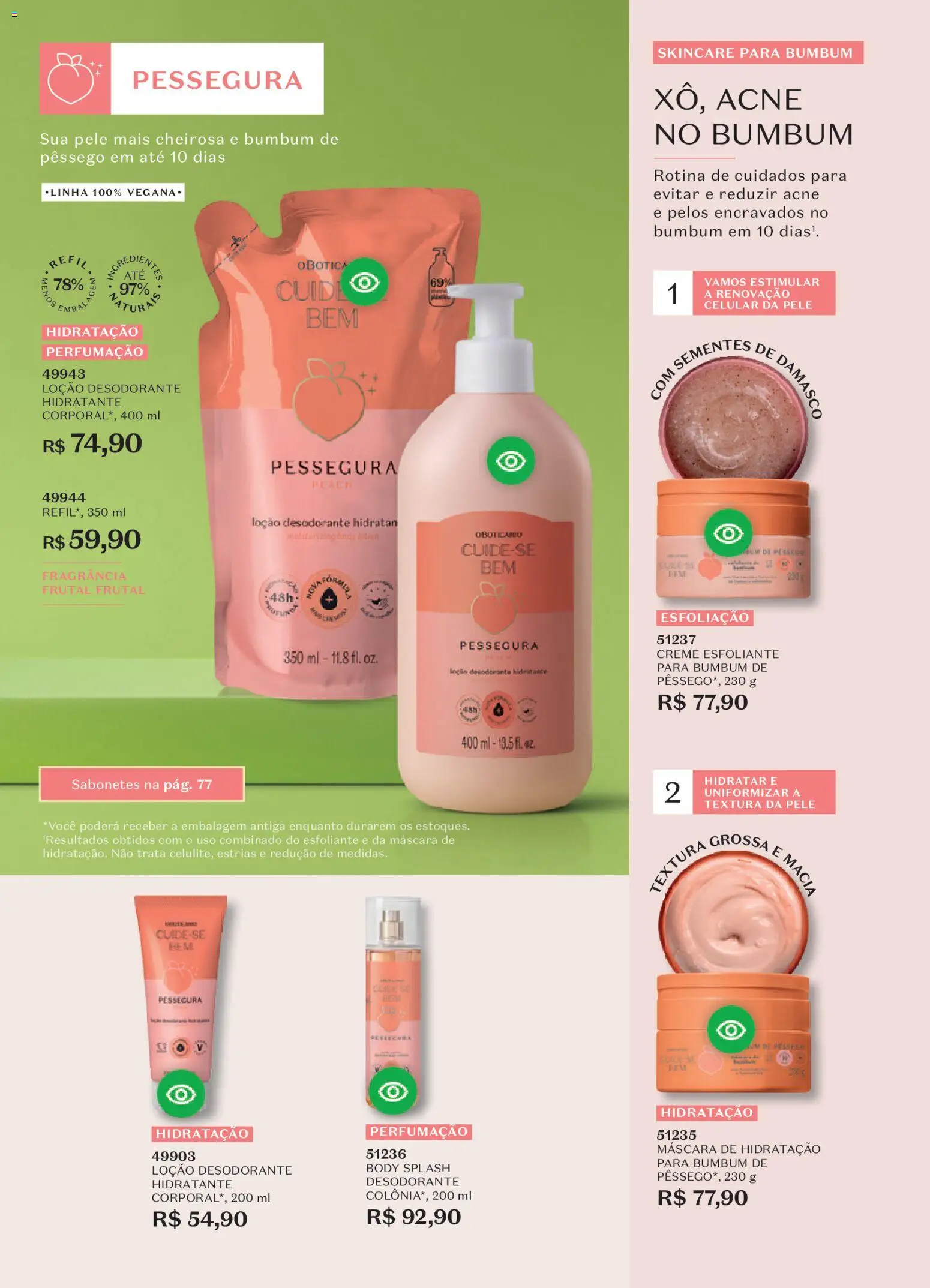 O Boticário Folheto - válido de 19.01.2026 | Página: 79 | Produtos: Pêssego, Fragrância, Creme, Body