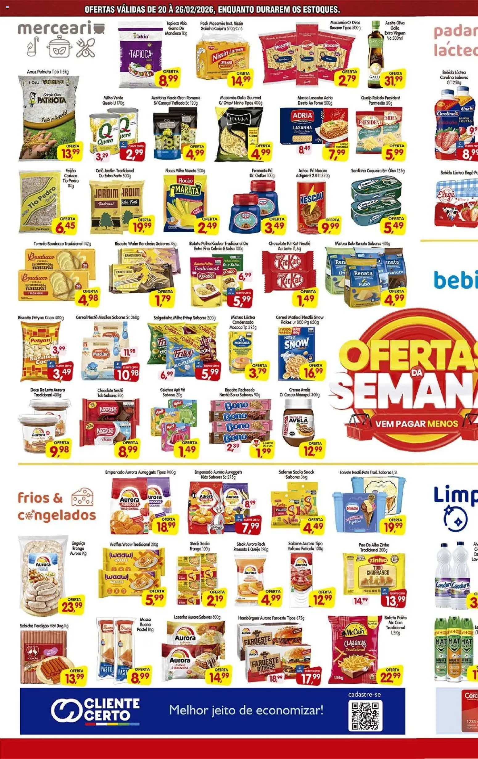 Cercadão Folheto - válido de 20.02.2026 | Página: 2 | Produtos: Tapioca, Pao de alho, Chocolate, Biscoito recheado