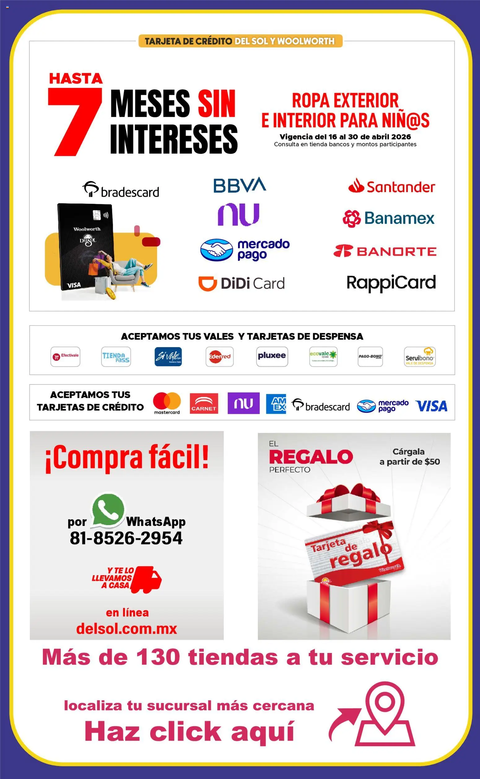 Nuevas ofertas de Del Sol y Woolworth válidas en toda la República Mexicana desde el 16.04.2026. ¡Encuentra las mejores ofertas en Del Sol y Woolworth katalog Moda Niños 2026! | Página: 22 | Productos: Ropa, Despensa, Té