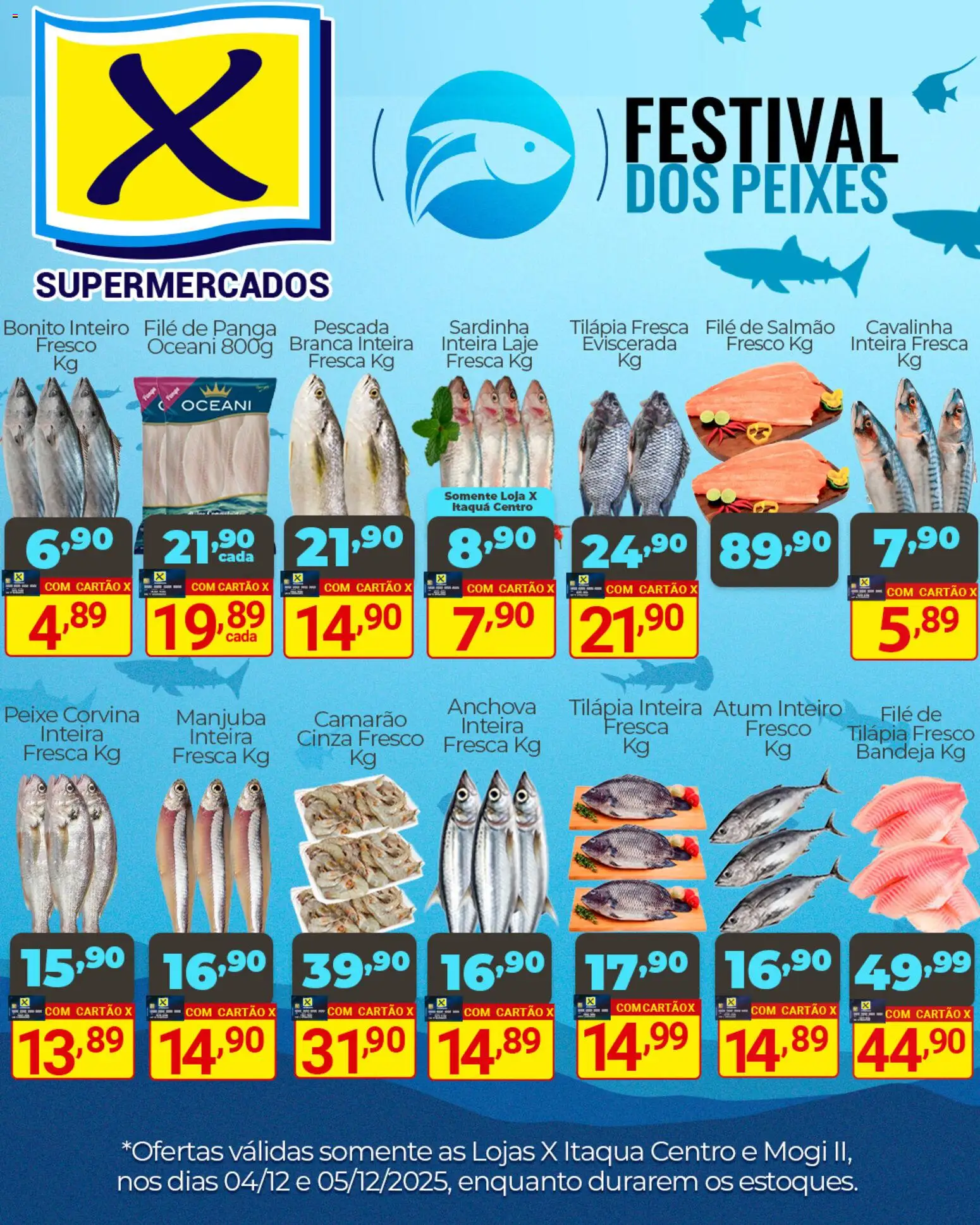 X Supermercados Folheto - válido de 04.12.2025 | Página: 1 | Produtos: Salmão, Tilápia, Peixe, Atum