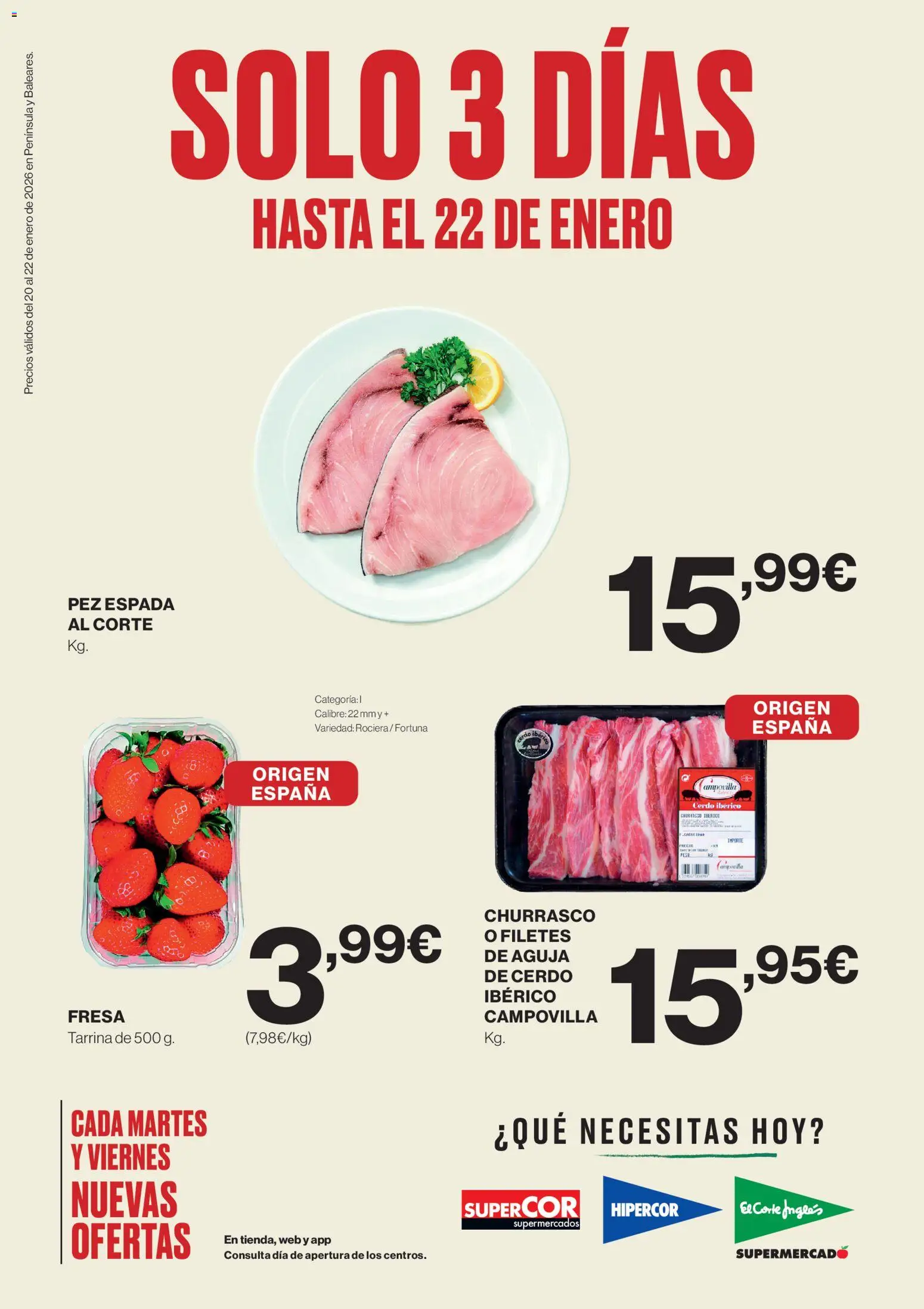 Nuevas ofertas de El Corte Inglés válidas en toda la República Mexicana desde el 20.01.2026. ¡Encuentra las mejores ofertas en El Corte Inglés catálogo! | Página: 1 | Productos: Fresa, Pez, Cerdo
