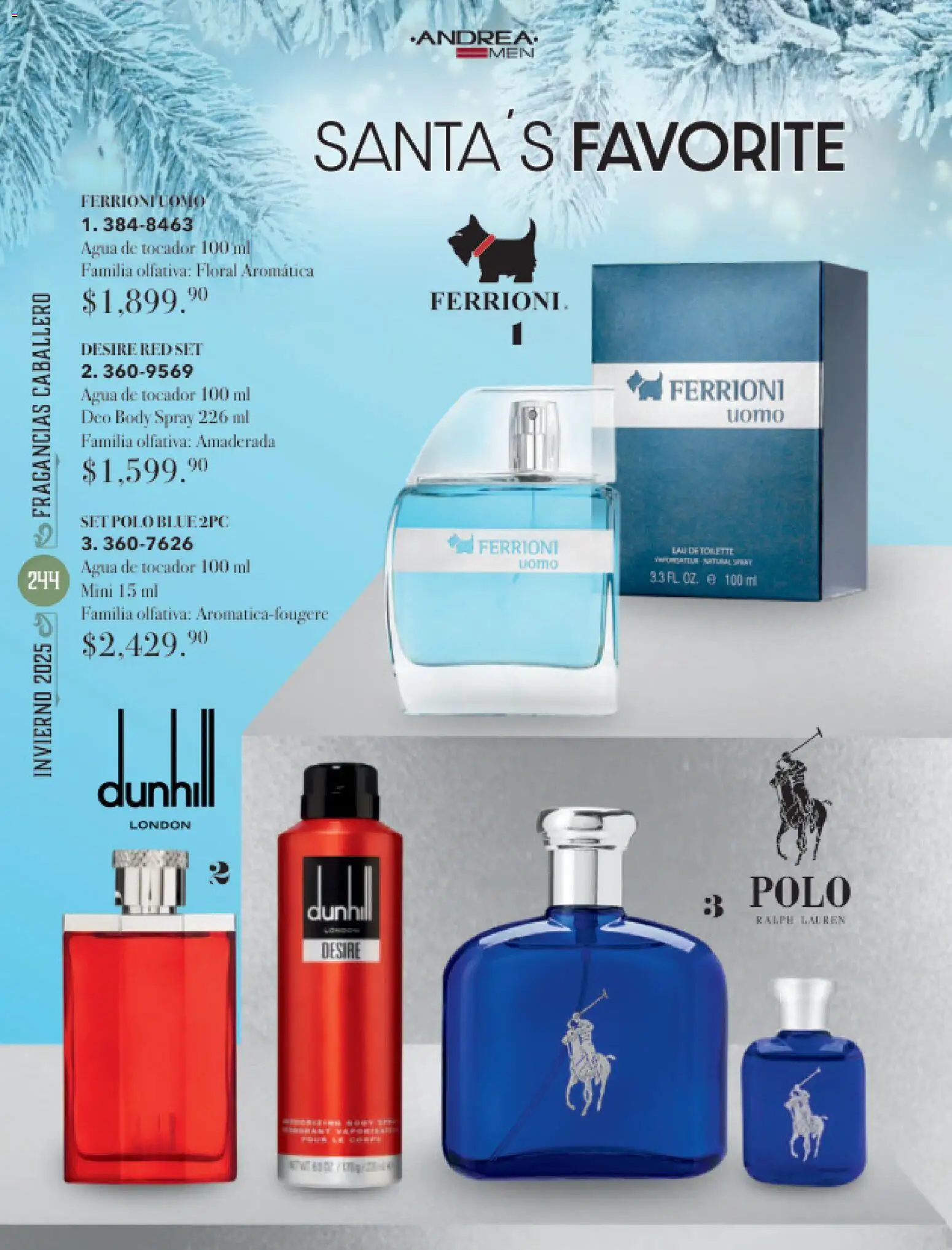 Nuevas ofertas de Andrea válidas en toda la República Mexicana desde el 26.11.2025. ¡Encuentra las mejores ofertas en Andrea catálogo Invierno! | Página: 244 | Productos: Agua, Body, Eau de toilette