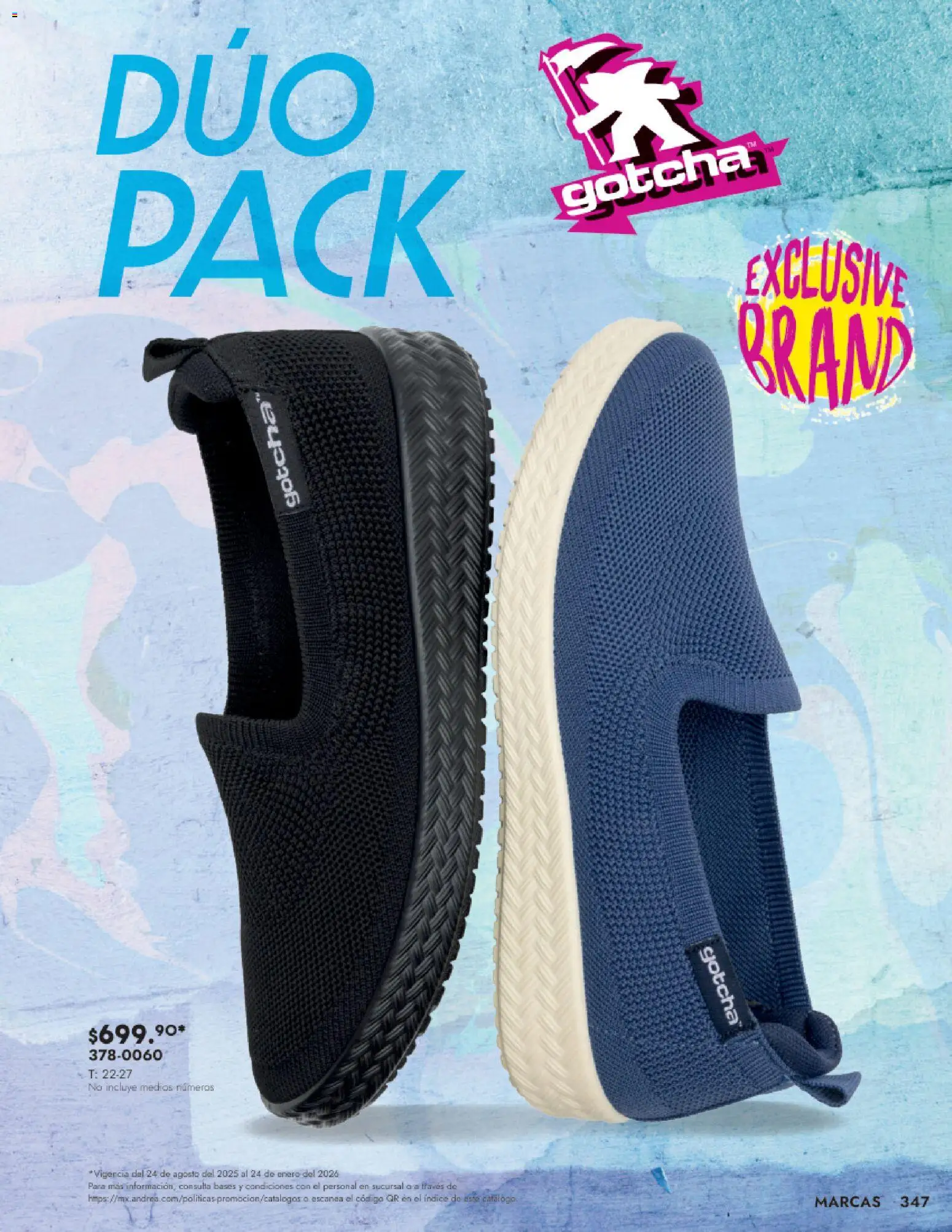 Nuevas ofertas de Andrea válidas en toda la República Mexicana desde el 24.08.2025. ¡Encuentra las mejores ofertas en Andrea - Catálogo Calzado Dama! | Página: 347 | Productos: Agua