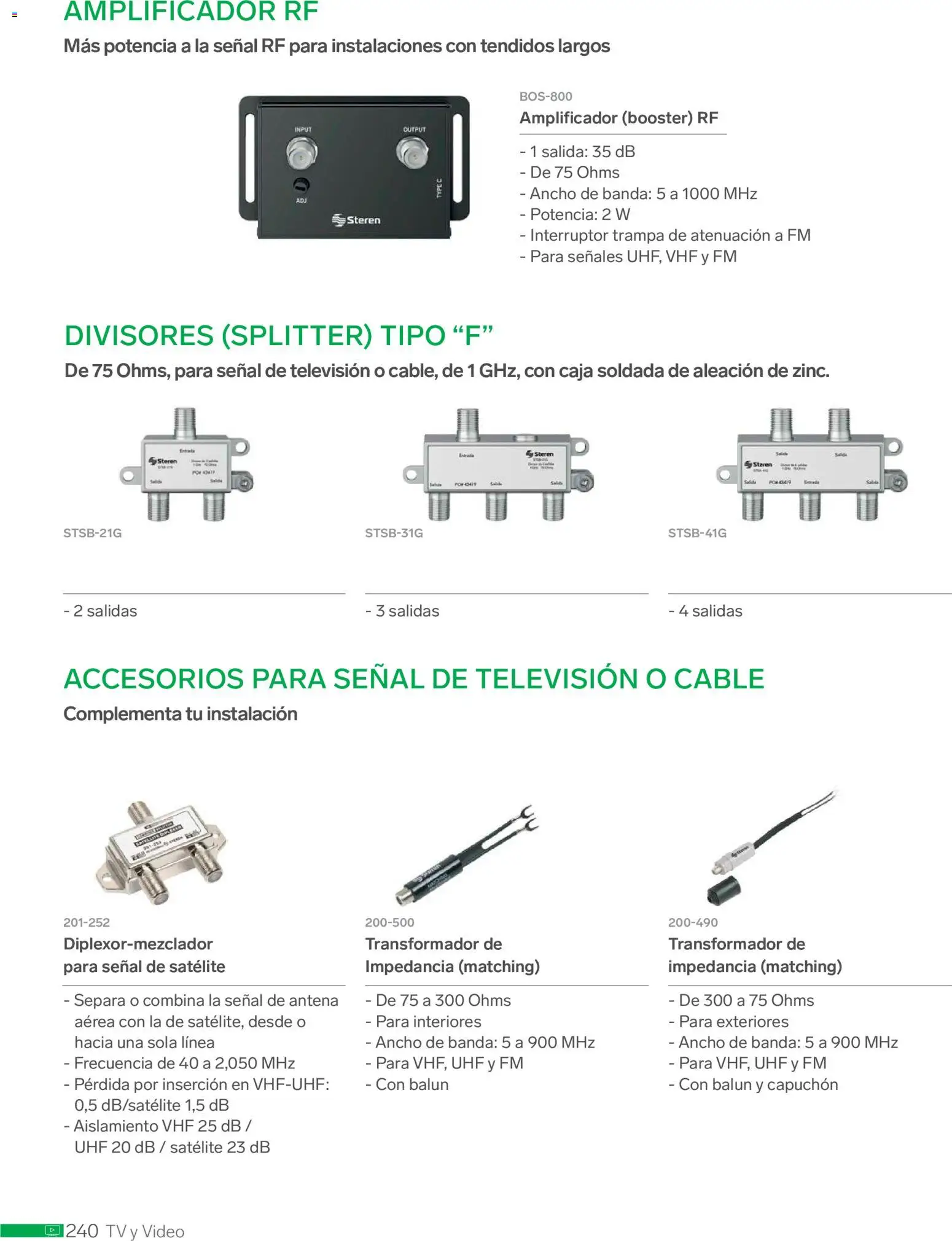 Nuevas ofertas de Steren válidas en toda la República Mexicana desde el 01.01.2026. ¡Encuentra las mejores ofertas en Steren catálogo! | Página: 252 | Productos: Cable, Televisión, Antena, Satélite