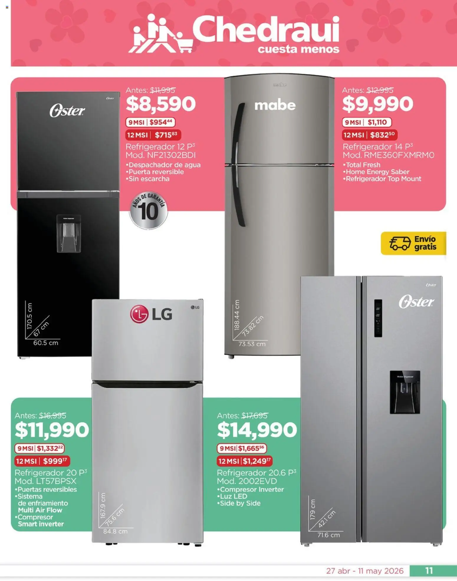 Nuevas ofertas de Chedraui válidas en toda la República Mexicana desde el 27.04.2026. ¡Encuentra las mejores ofertas en Chedraui folleto Mejor para festejar a mamá! | Página: 11 | Productos: Refrigerador, Agua, Top