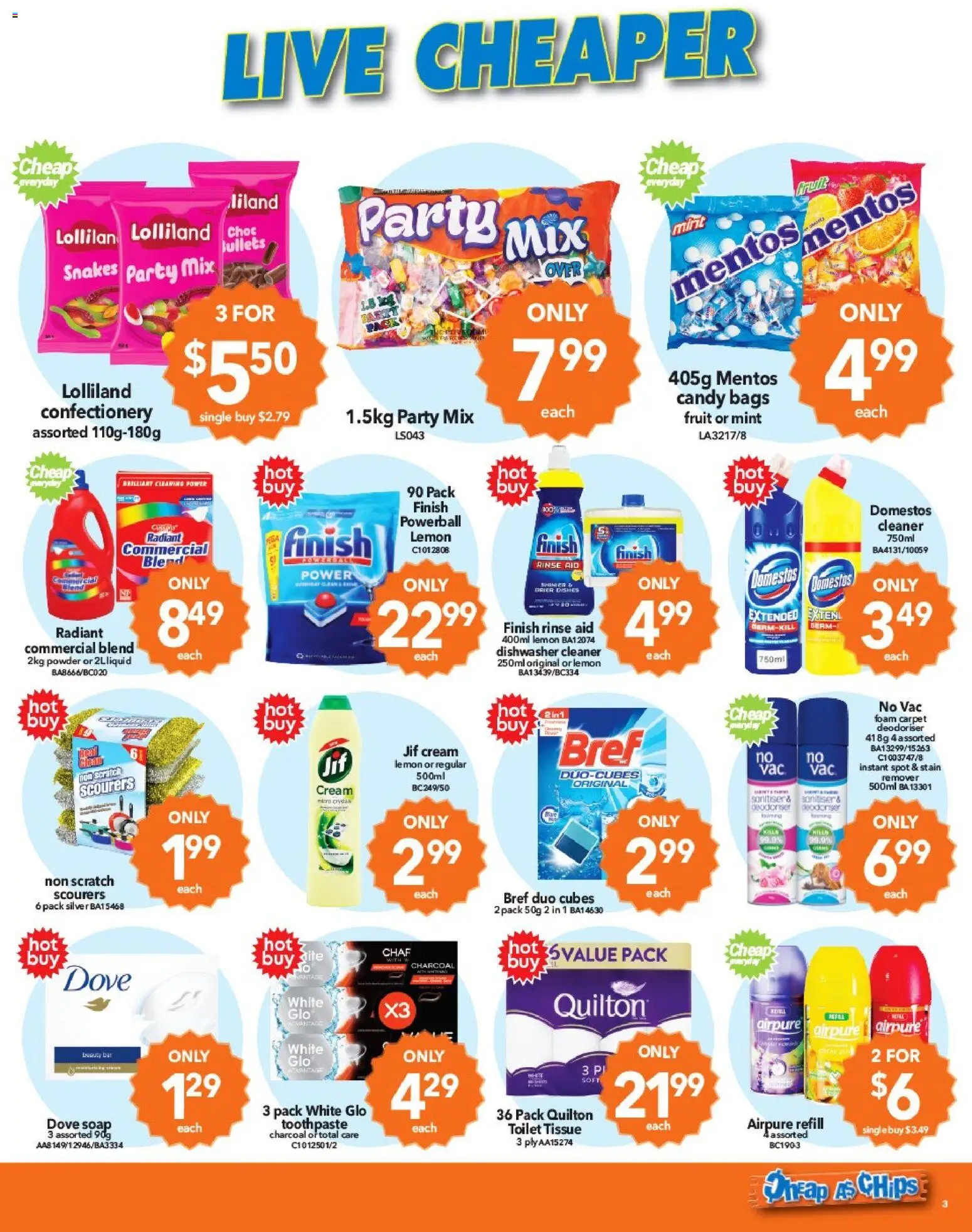 Cheap as Chips catalogue - valid from 29.10.2025 | Page: 3 | Products: Toilet, Powder, Cleaner, Toothpaste