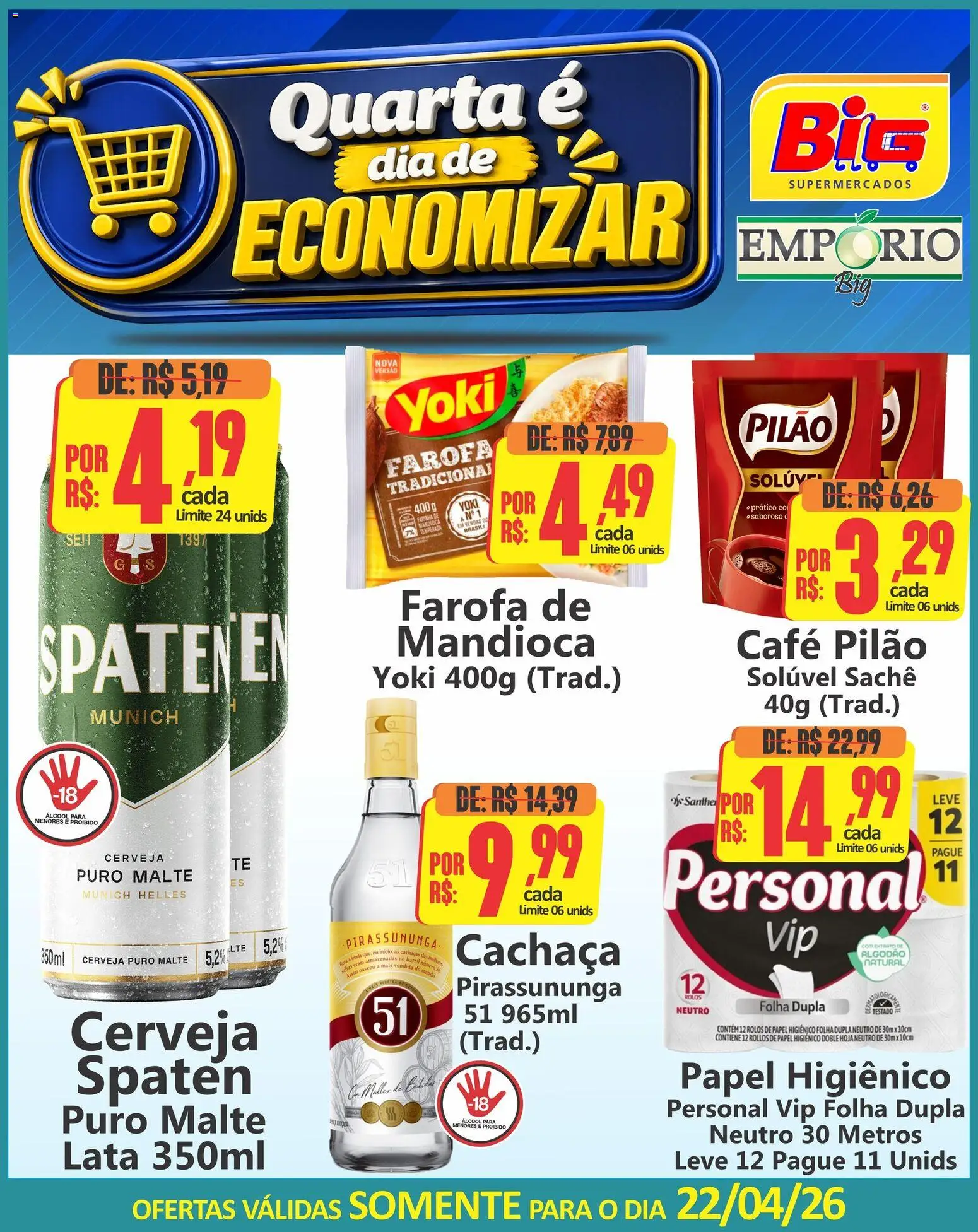 Big Supermercados Folheto - válido de 22.04.2026 | Página: 1 | Produtos: Mandioca, Cachaça, Algodão, Papel higiênico