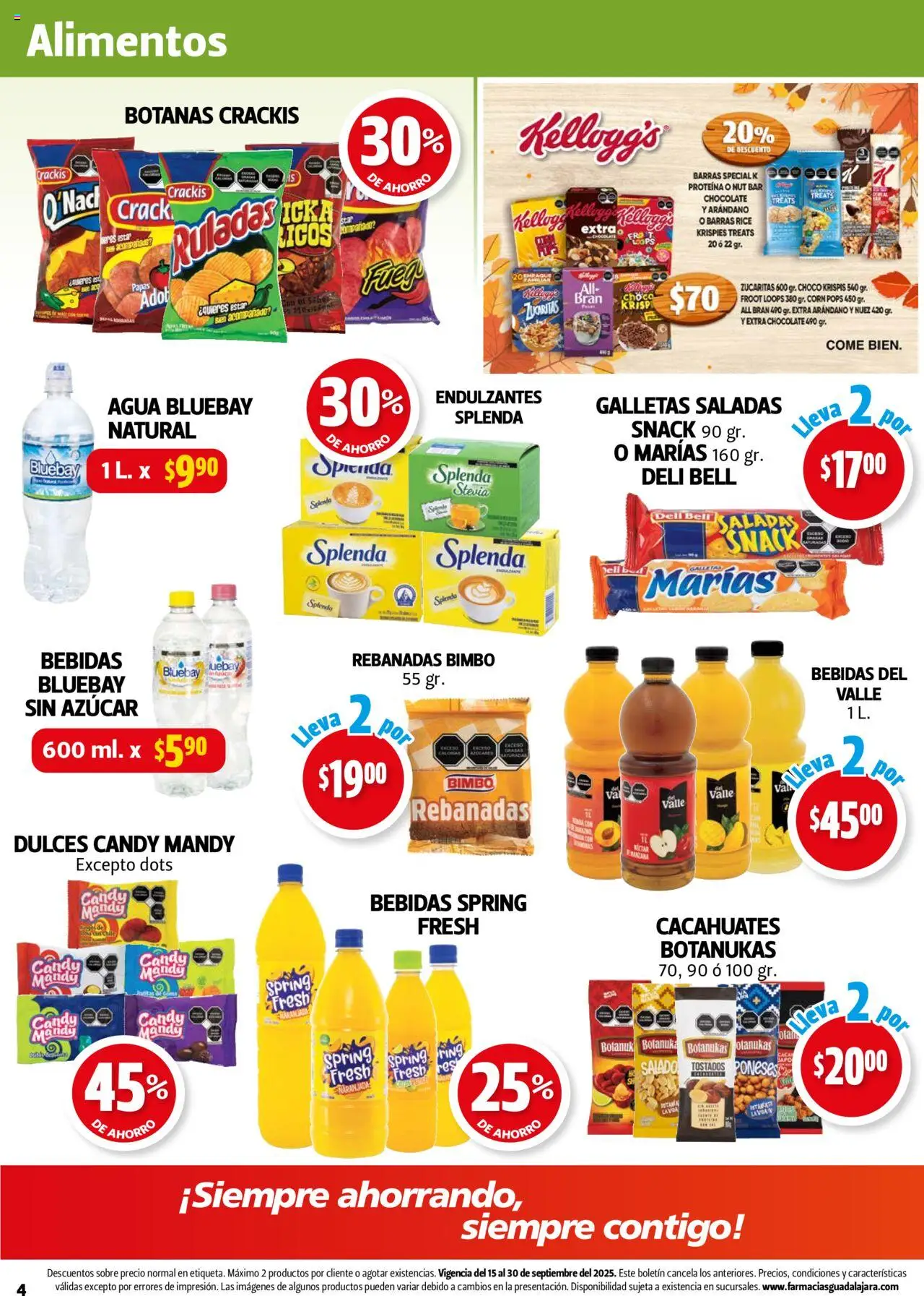 Nuevas ofertas de Farmacia Guadalajara válidas en toda la República Mexicana desde el 15.09.2025. ¡Encuentra las mejores ofertas en Farmacia Guadalajara - Catálogo! | Página: 4 | Productos: Azúcar, Agua, Chocolate, Dulces