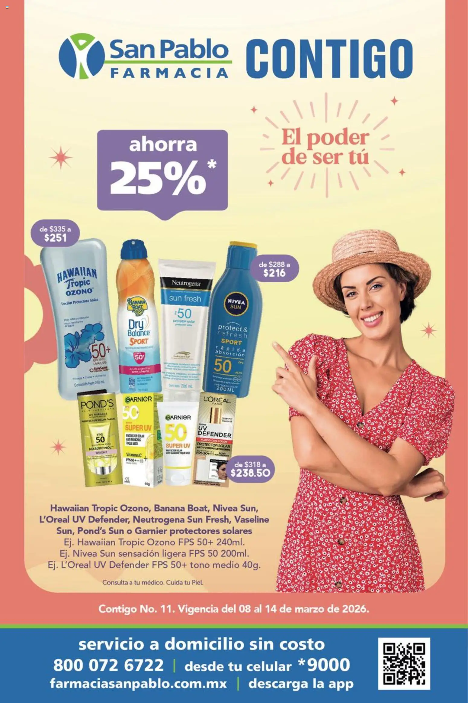 Nuevas ofertas de Farmacia San Pablo válidas en toda la República Mexicana desde el 08.03.2026. ¡Encuentra las mejores ofertas en Farmacia San Pablo catálogo! | Página: 1 | Productos: Loción, Protector solar