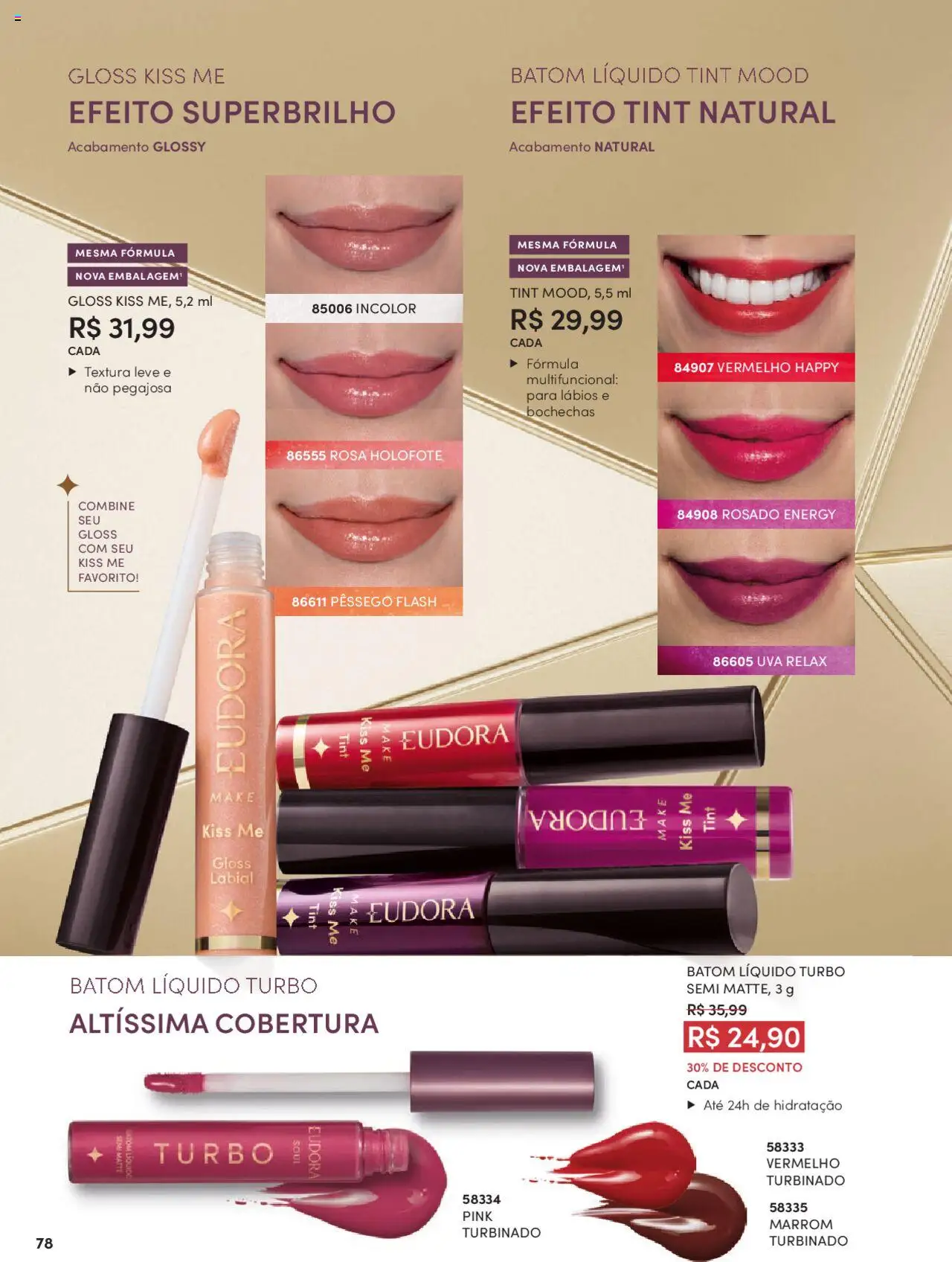 Eudora Folheto - válido de 07.10.2025 | Página: 78 | Produtos: Pêssego, Batom, Gloss labial, Multifuncional