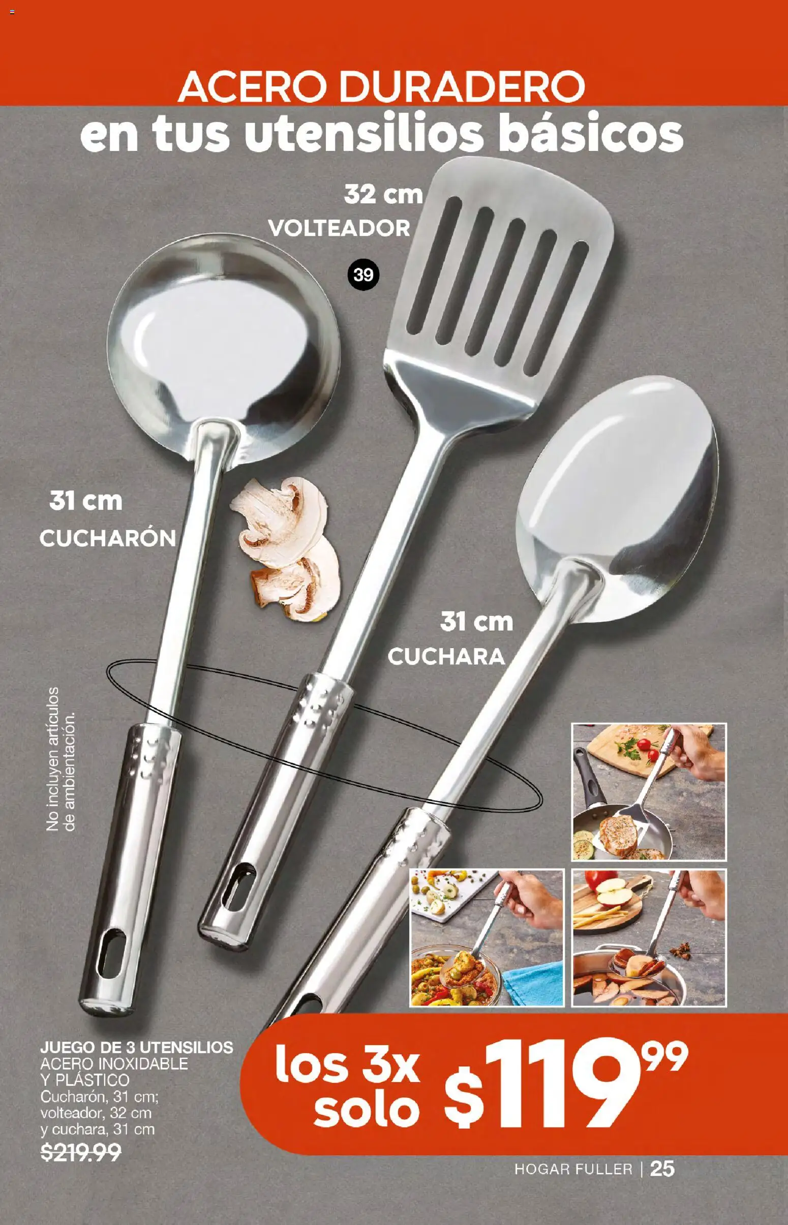 Nuevas ofertas de Fuller válidas en toda la República Mexicana desde el 04.03.2026. ¡Encuentra las mejores ofertas en Fuller campaña 24 2026! | Página: 25 | Productos: Juego, Cucharón, Cuchara