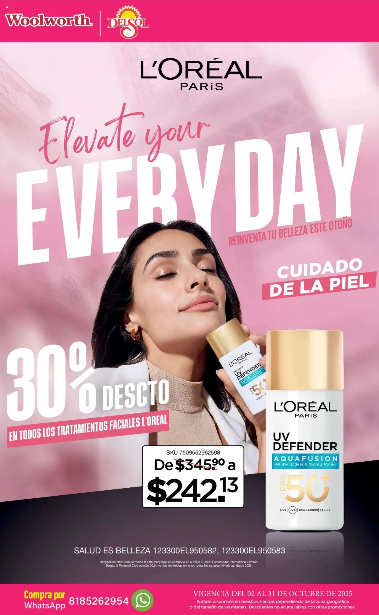Nuevas ofertas de Del Sol y Woolworth válidas en toda la República Mexicana desde el 02.10.2025. ¡Encuentra las mejores ofertas en Del Sol y Woolworth - Catálogo La Fiesta de la Belleza! | Página: 10 | Productos: Fuente, Uva, Maquillaje, Protector solar
