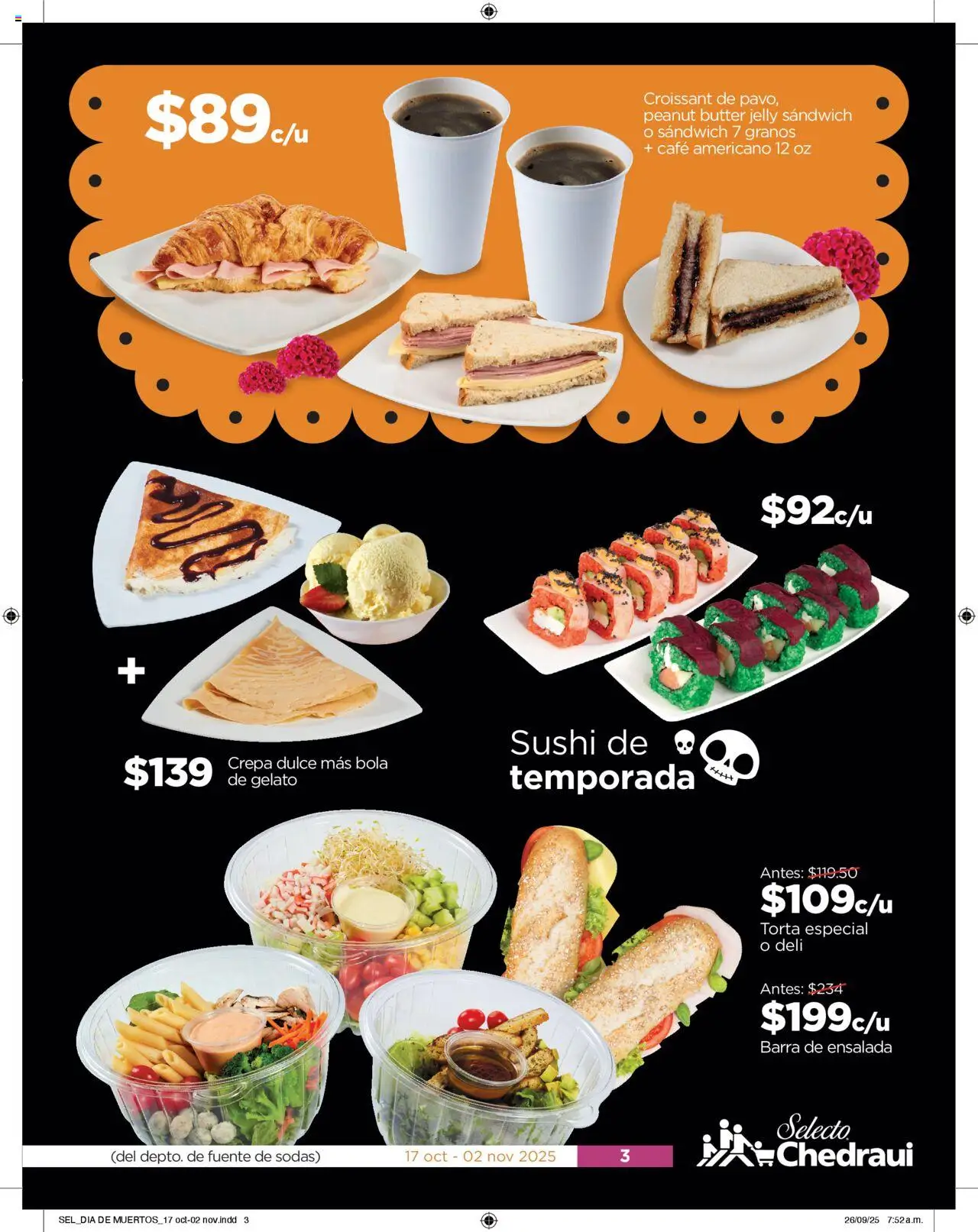 Nuevas ofertas de Chedraui válidas en toda la República Mexicana desde el 17.10.2025. ¡Encuentra las mejores ofertas en Chedraui folleto Llevarte más cuesta menos! | Página: 3 | Productos: Fuente, Café, Ensalada, Barra