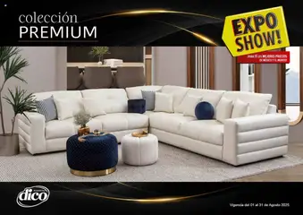 Vista previa de Muebles Dico - Catálogo Expo Show Premium Agosto, nuevo folleto de la tienda, válido en México a partir del 01.08.2025