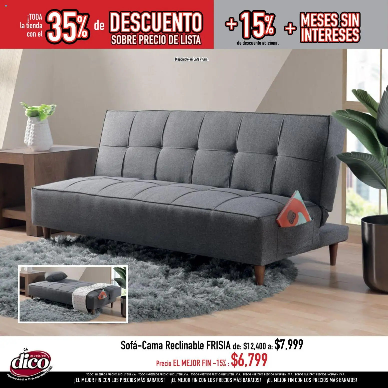 Nuevas ofertas de Muebles Dico válidas en toda la República Mexicana desde el 01.11.2025. ¡Encuentra las mejores ofertas en Muebles Dico Buen Fin ! | Página: 26 | Productos: Café, Sobre