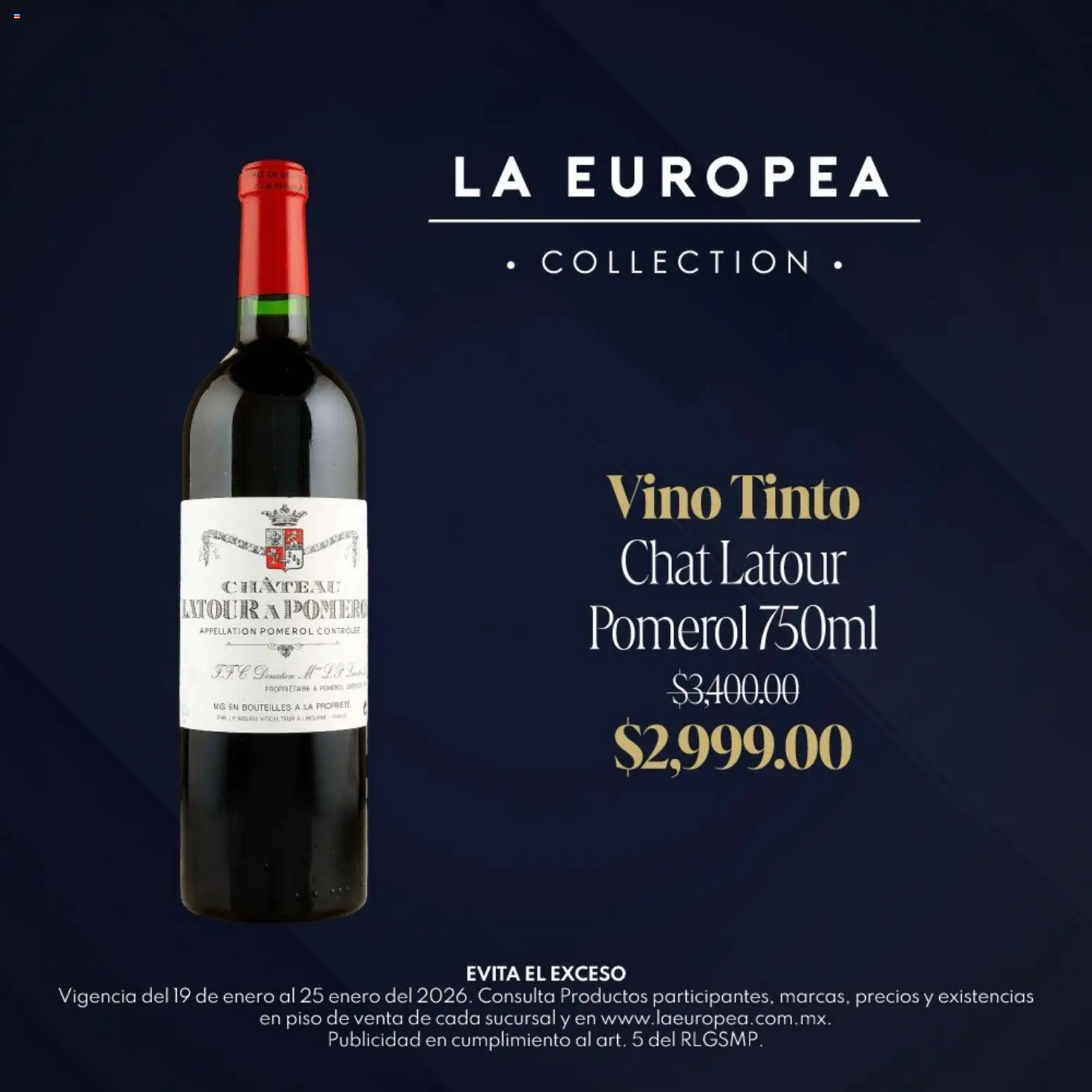 Nuevas ofertas de La Europea válidas en toda la República Mexicana desde el 19.01.2026. ¡Encuentra las mejores ofertas en La Europea catálogo Grandes Vinos! | Página: 3 | Productos: Vino
