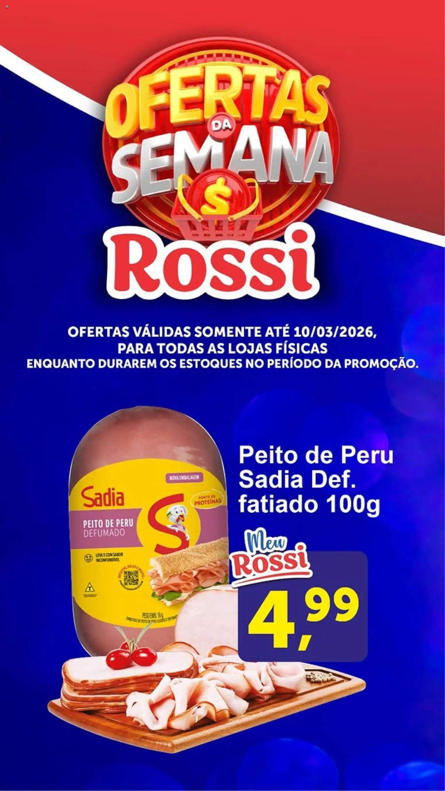 Rossi Supermercados Folheto - válido de 05.03.2026 | Página: 1 | Produtos: Peito de peru