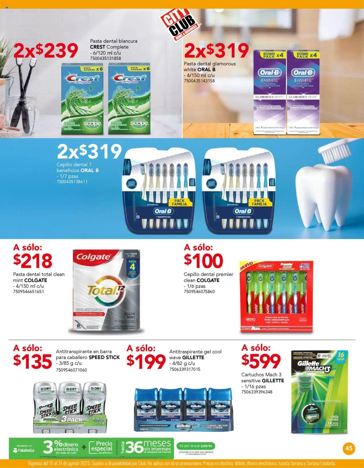 Nuevas ofertas de City Club válidas en toda la República Mexicana desde el 01.08.2025. ¡Encuentra las mejores ofertas en City Club - Catálogo! | Página: 45 | Productos: Antitranspirante, Pasta dental, Cepillo, Pasta