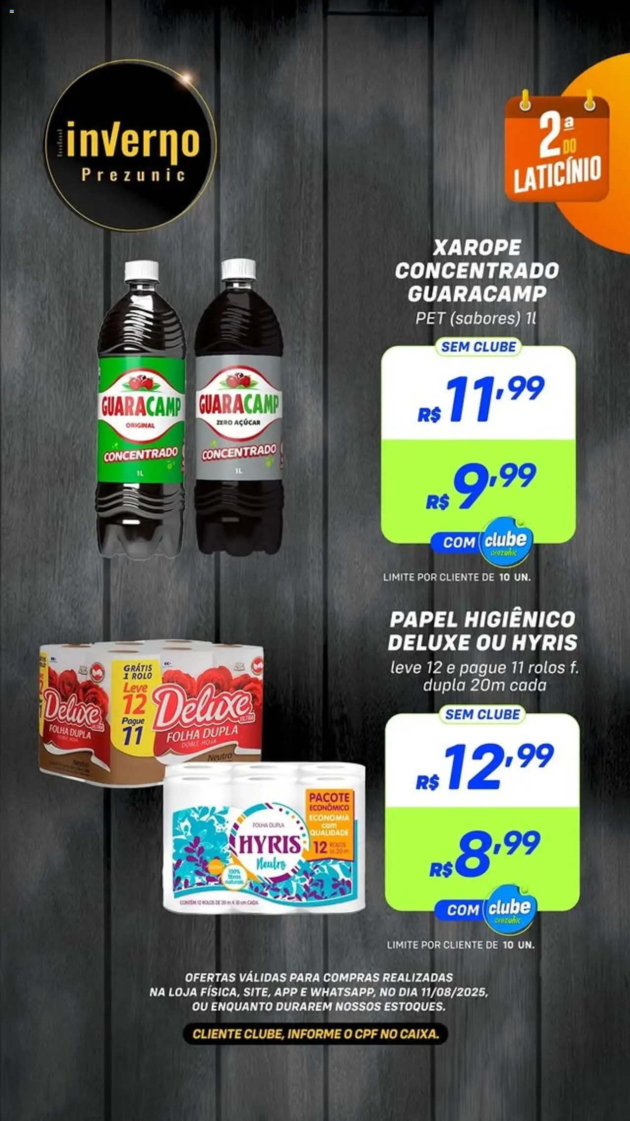 Prezunic Folheto - válido de 11.08.2025 | Página: 7 | Produtos: Rolo, Xarope, Açúcar, Papel higiênico