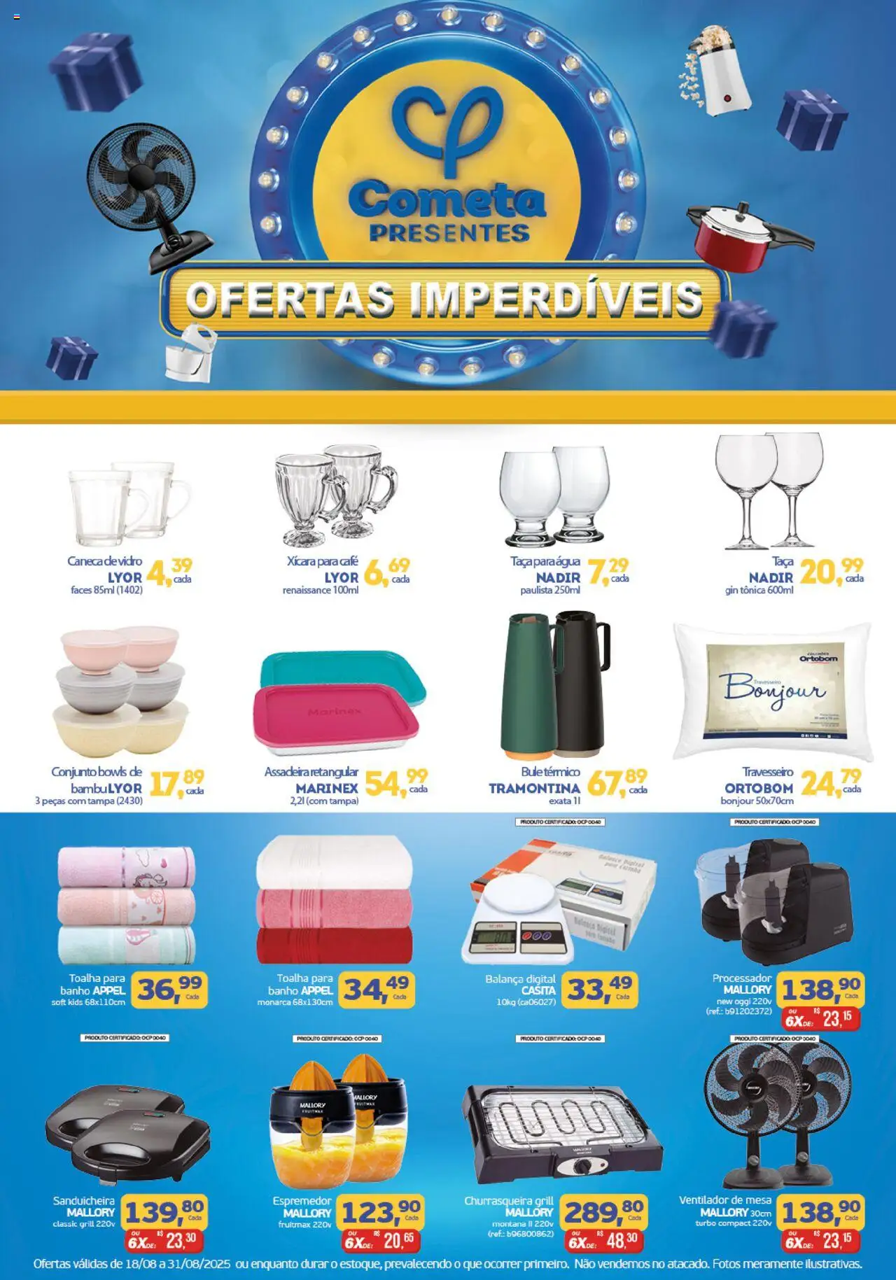 Cometa Supermercados Folheto - válido de 18.08.2025 | Página: 1 | Produtos: Ventilador, Processador, Café, Caneca