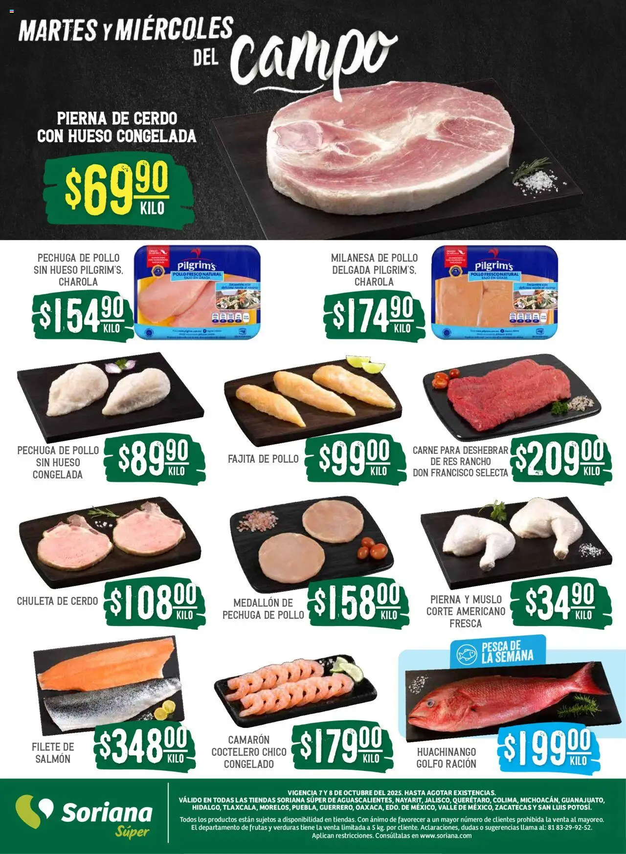 Nuevas ofertas de Soriana válidas en toda la República Mexicana desde el 07.10.2025. ¡Encuentra las mejores ofertas en Soriana - Martes y Miércoles del Campo Súper: Ags, Nay, Jal, Qro, Col, Mich, Gto, Hgo, Tlax, Mor, Pue, Gro, Oax, Edo. de Mex! | Página: 4 | Productos: Pollo, Milanesa, Cerdo, Res