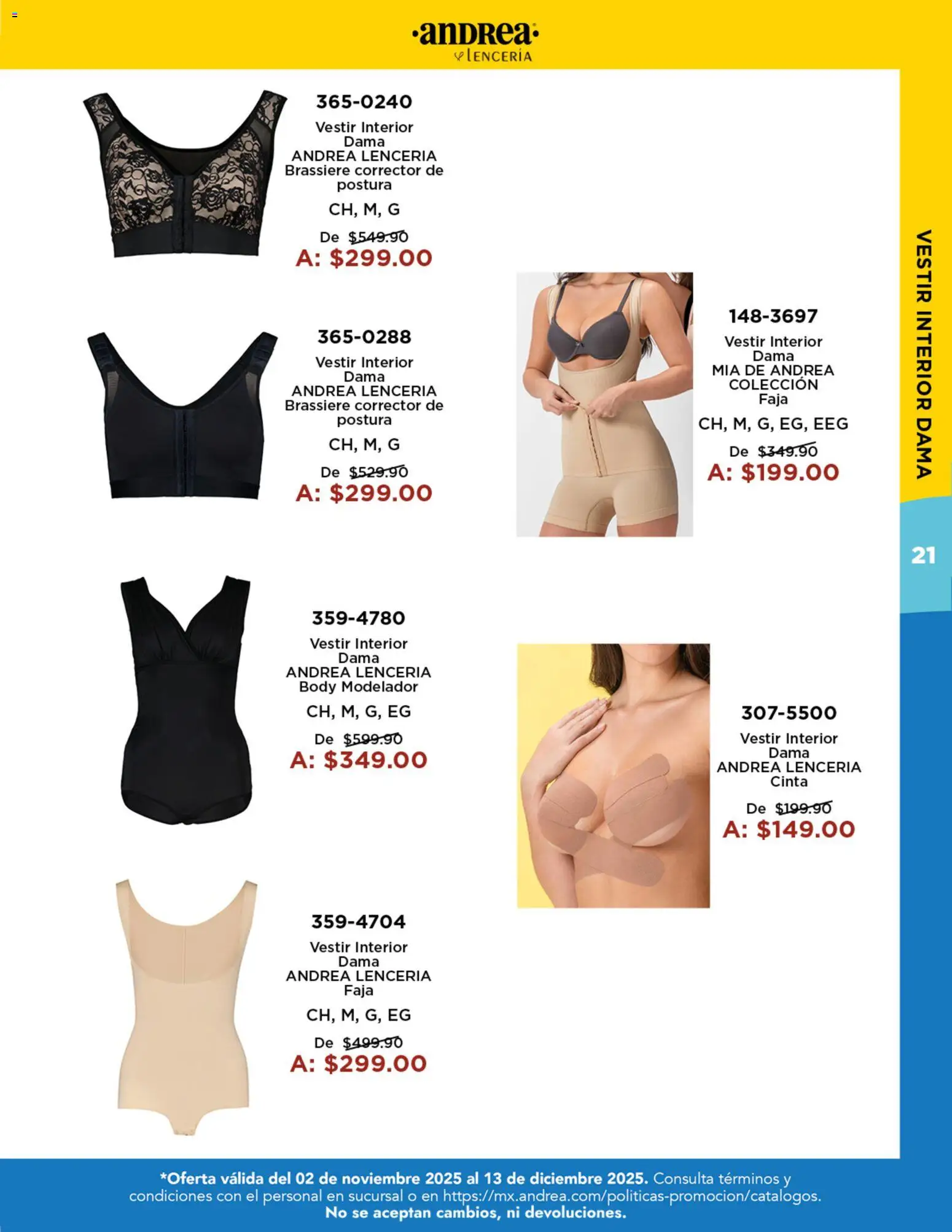 Nuevas ofertas de Andrea válidas en toda la República Mexicana desde el 02.11.2025. ¡Encuentra las mejores ofertas en Andrea catálogo Precios Especiales! | Página: 21 | Productos: Cinta, Body, Lenceria, Corrector