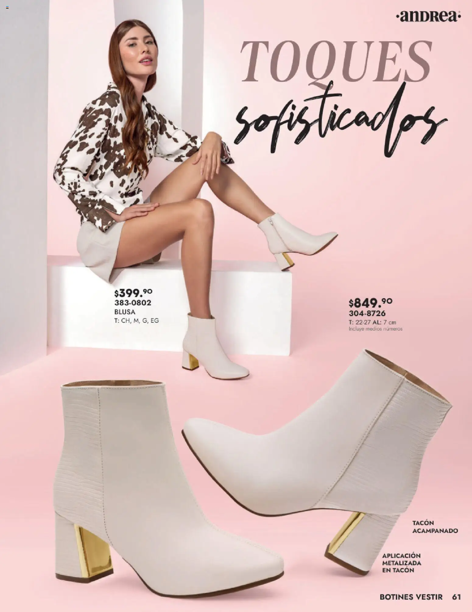 Nuevas ofertas de Andrea válidas en toda la República Mexicana desde el 24.08.2025. ¡Encuentra las mejores ofertas en Andrea - Catálogo Calzado Dama! | Página: 61 | Productos: Blusa, Botines