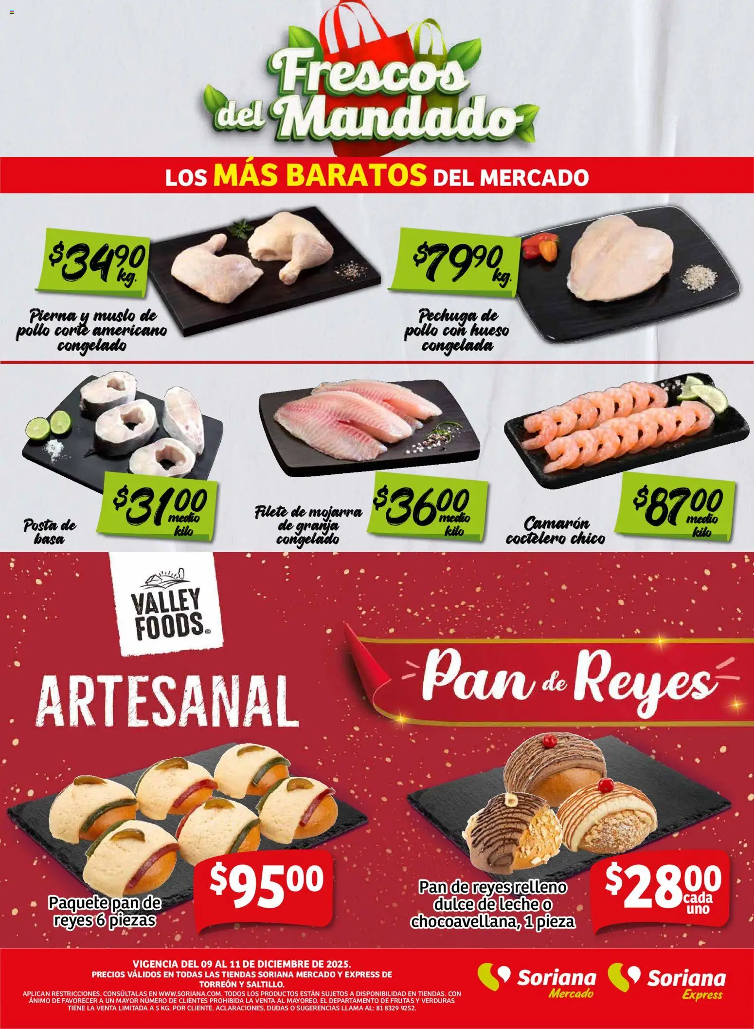 Nuevas ofertas de Soriana válidas en toda la República Mexicana desde el 10.12.2025. ¡Encuentra las mejores ofertas en Soriana - Frescos del Mandado Mercado: Saltillo y Torreón! | Página: 2 | Productos: Pollo, Dulce de leche, Leche, Pan