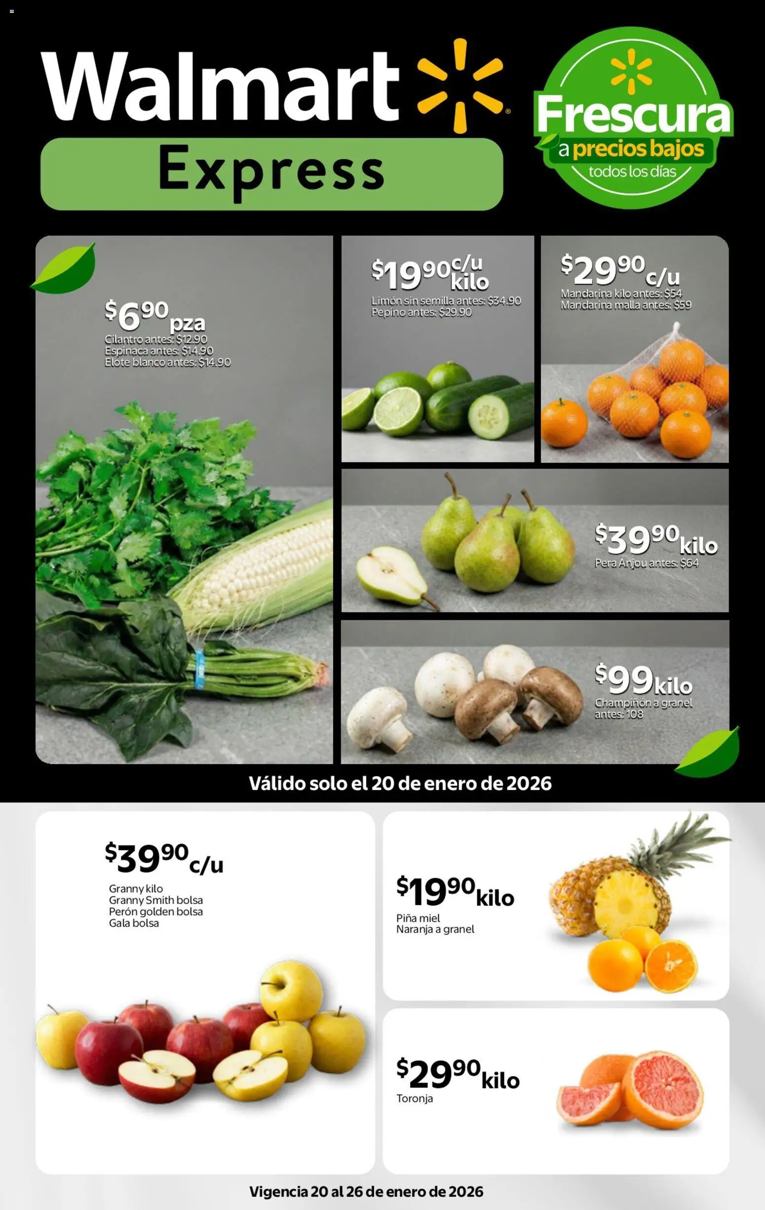 Nuevas ofertas de Walmart Express válidas en toda la República Mexicana desde el 20.01.2026. ¡Encuentra las mejores ofertas en Walmart Express folleto Frescura a precios bajos! | Página: 1 | Productos: Bolsa, Limón, Piña, Espinaca