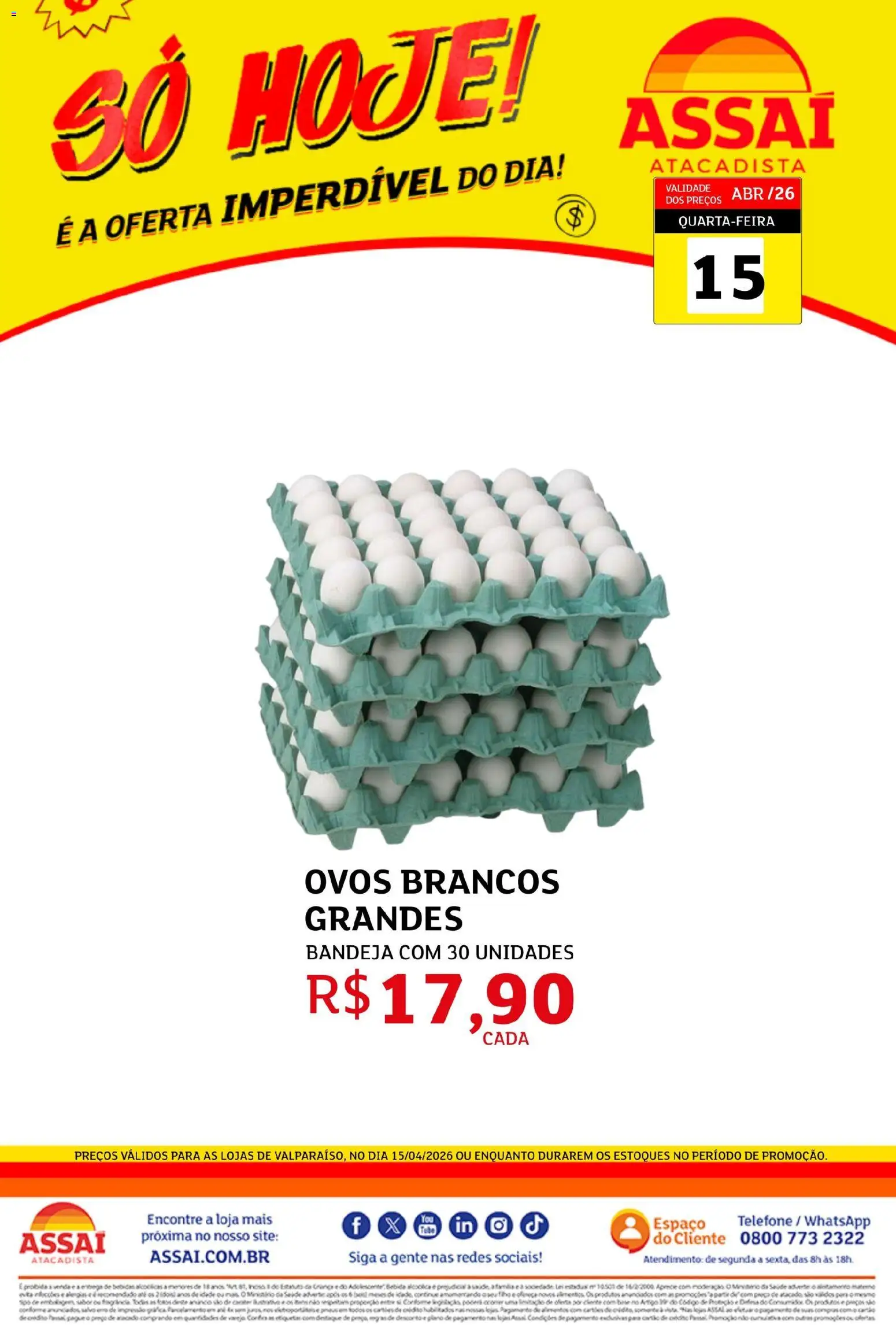 Assaí Atacadista Folheto - válido de 15.04.2026 | Página: 1 | Produtos: Saquê, Ovos, Pneus, Telefone