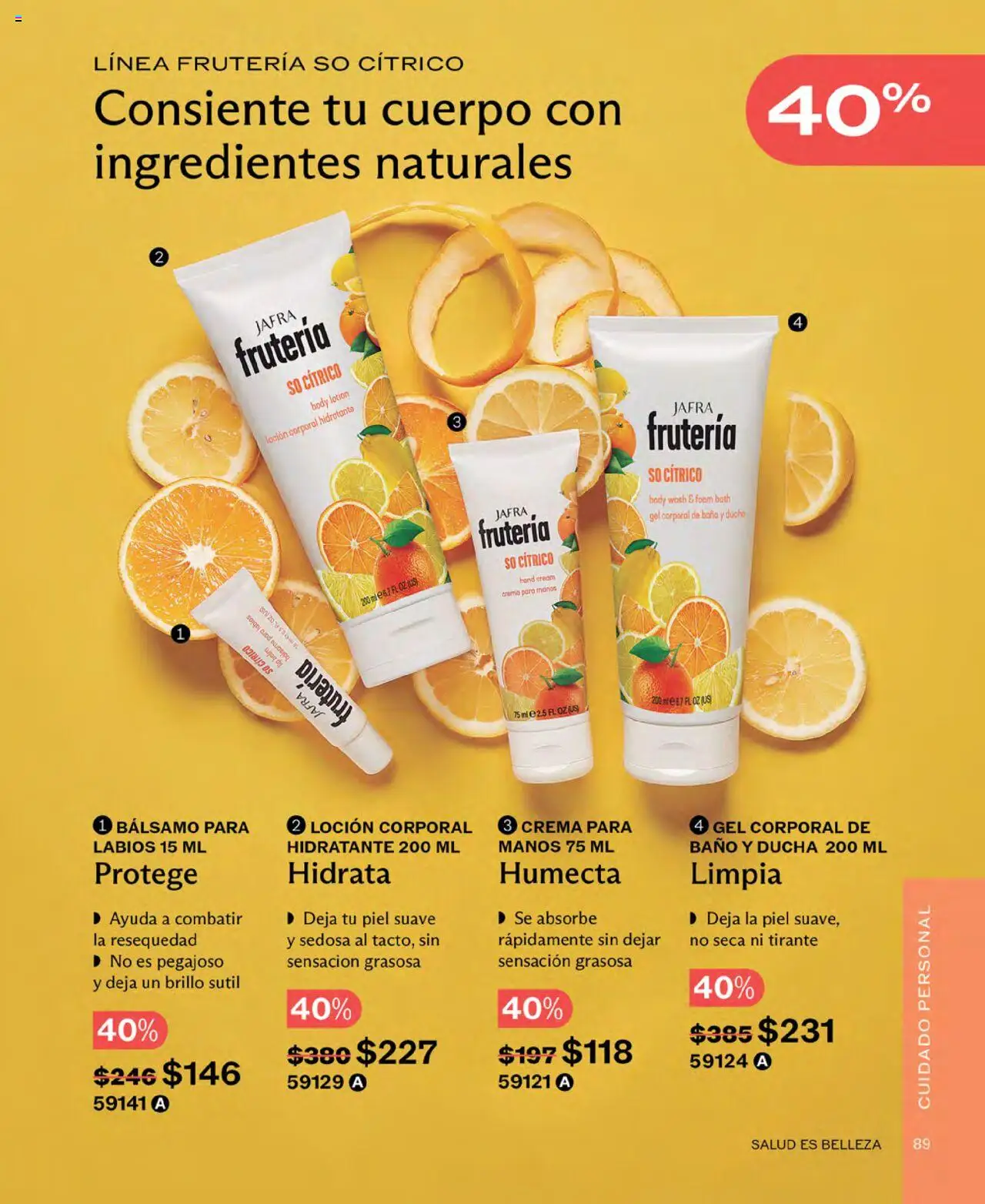 Nuevas ofertas de JAFRA válidas en toda la República Mexicana desde el 01.07.2025. ¡Encuentra las mejores ofertas en JAFRA catálogo! | Página: 89