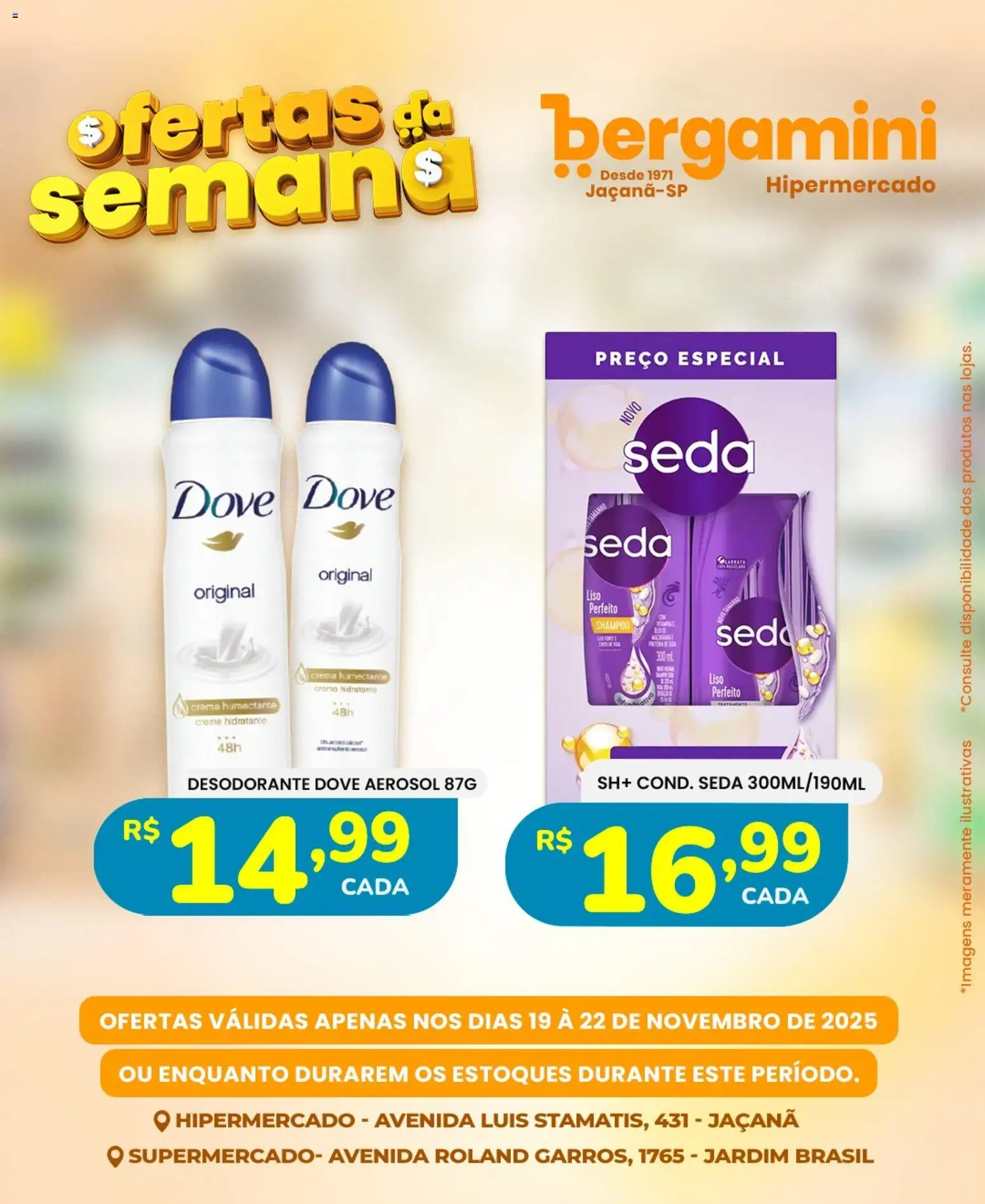 Supermercado Bergamini Folheto - válido de 19.11.2025 | Página: 18 | Produtos: Shampoo, Desodorante, Creme, Dove