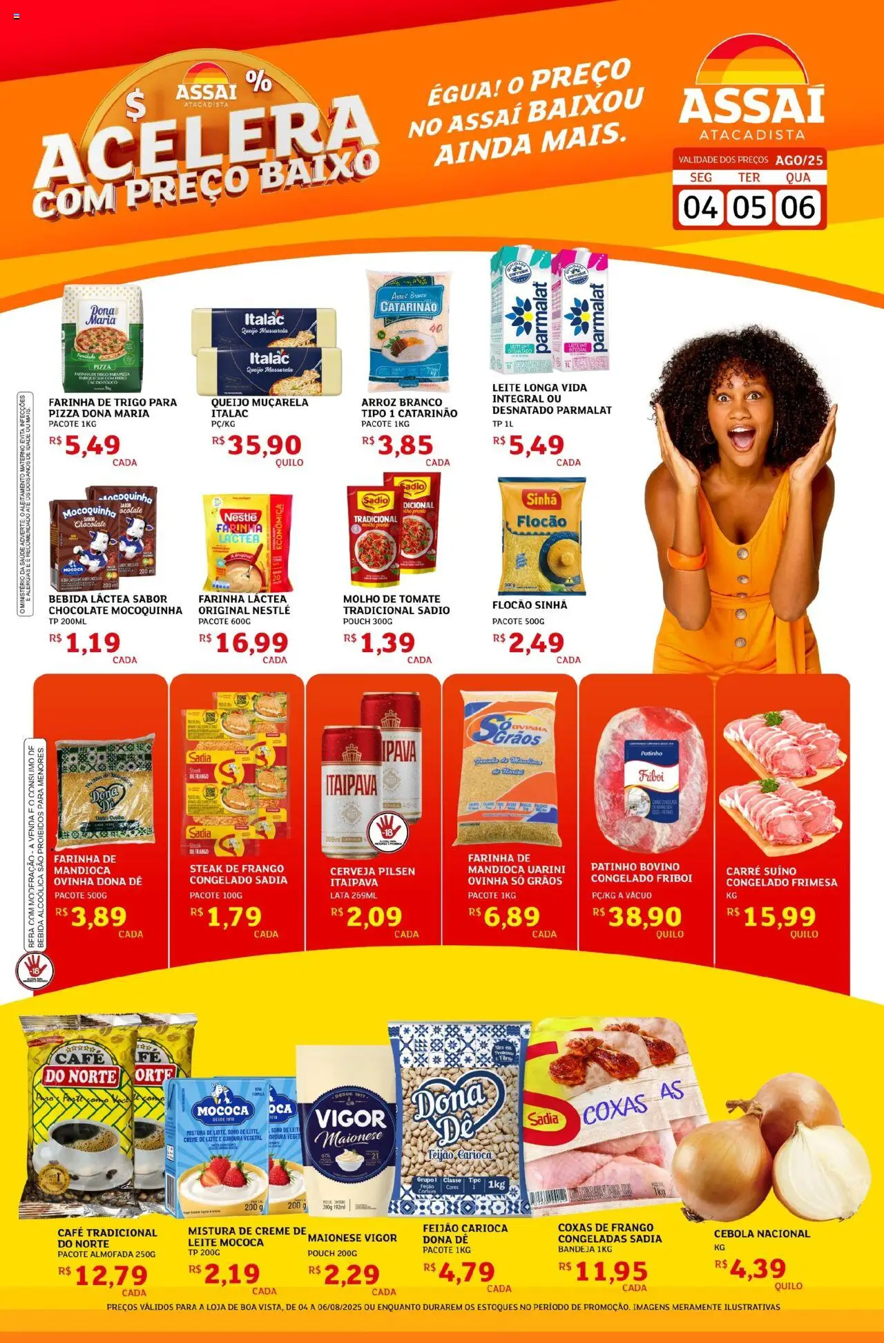 Assaí Atacadista Folheto - válido de 04.08.2025 | Página: 1 | Produtos: Cebola, Mandioca, Farinha de trigo, Almofada
