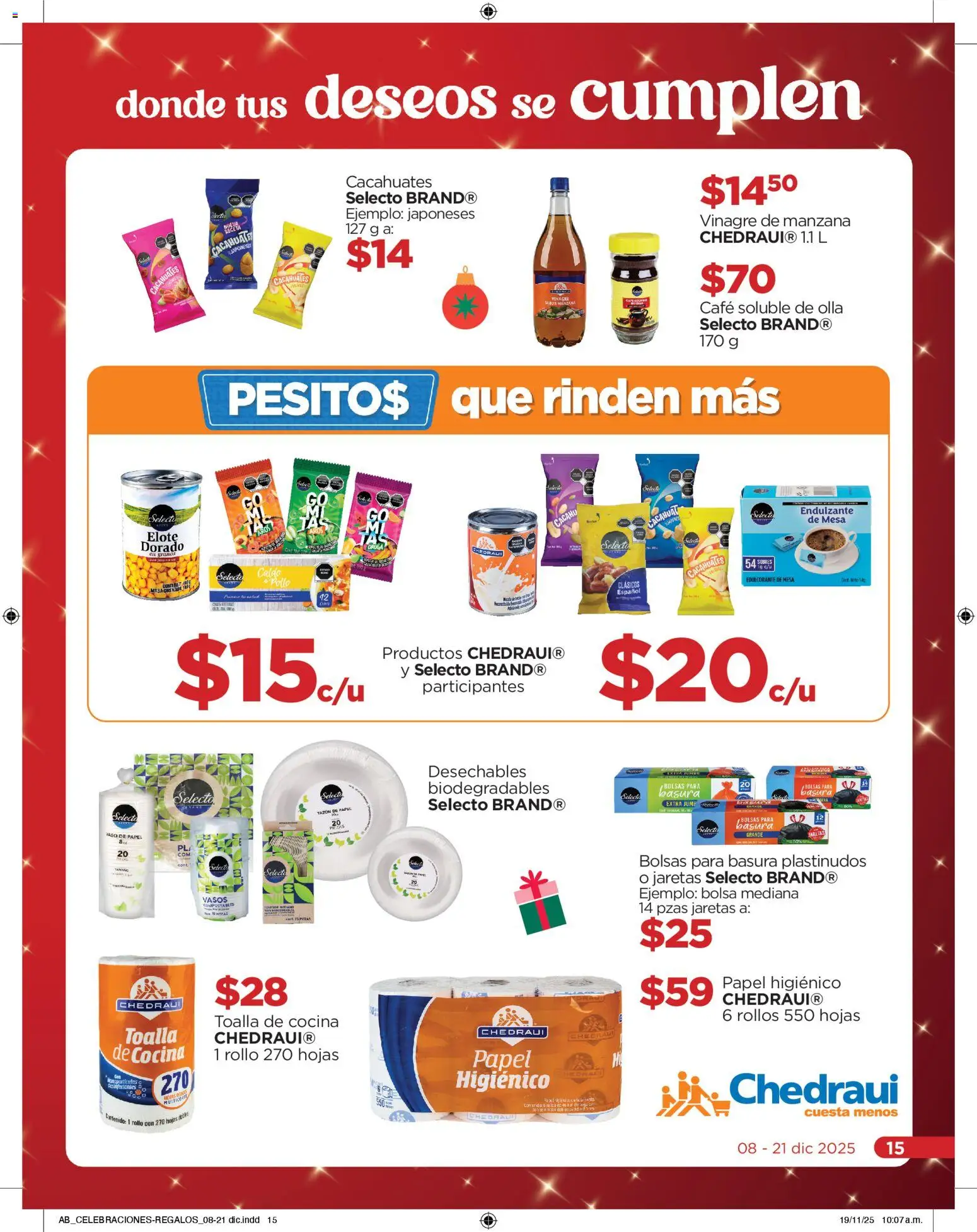 Nuevas ofertas de Chedraui válidas en toda la República Mexicana desde el 08.12.2025. ¡Encuentra las mejores ofertas en Chedraui folleto! | Página: 15