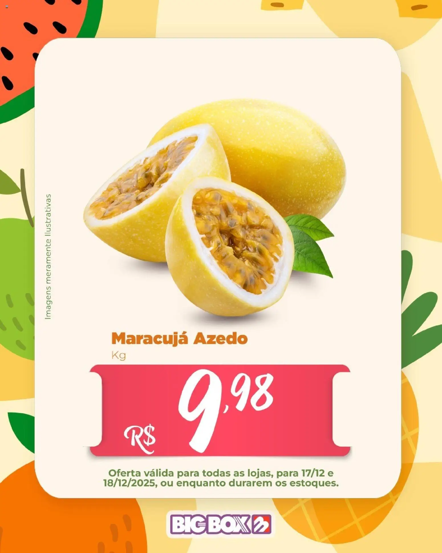 Big Box Folheto - válido de 17.12.2025 | Página: 16 | Produtos: Maracujá