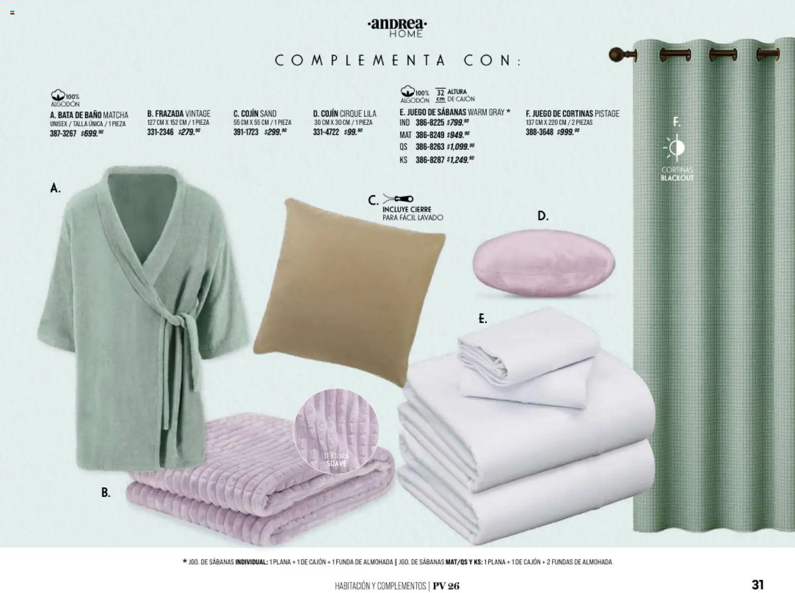 Nuevas ofertas de Andrea válidas en toda la República Mexicana desde el 25.01.2026. ¡Encuentra las mejores ofertas en Andrea catálogo Home! | Página: 31 | Productos: Funda, Funda de almohada, Cortinas, Bata