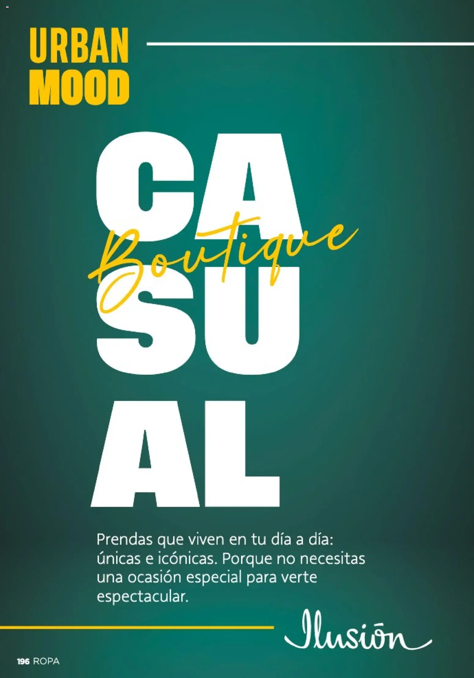 Nuevas ofertas de Ilusión válidas en toda la República Mexicana desde el 01.02.2026. ¡Encuentra las mejores ofertas en Ilusión catálogo Primavera! | Página: 198 | Productos: Ropa