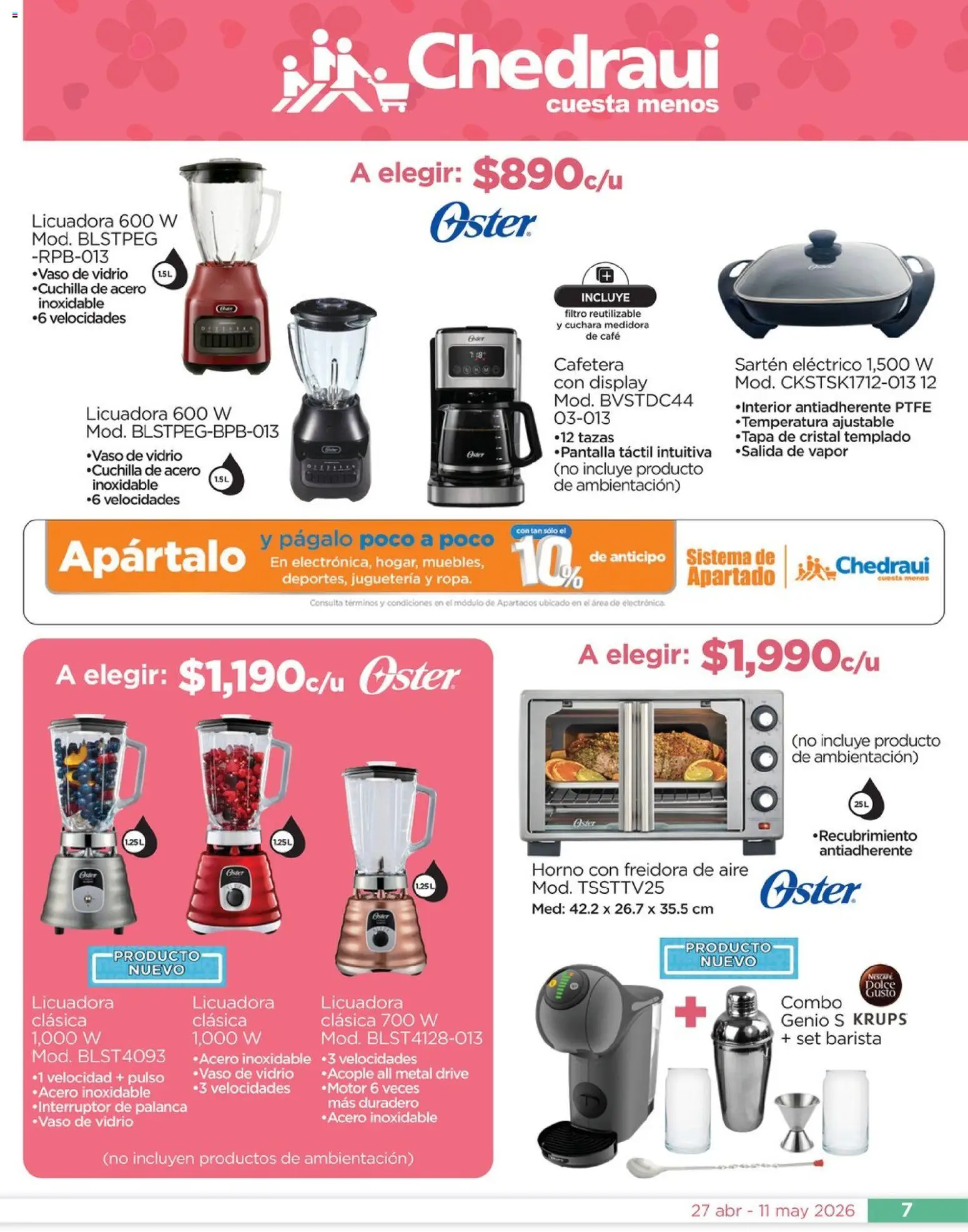 Nuevas ofertas de Chedraui válidas en toda la República Mexicana desde el 27.04.2026. ¡Encuentra las mejores ofertas en Chedraui folleto Mejor para festejar a mamá! | Página: 7 | Productos: Horno, Freidora de aire, Licuadora, Ropa