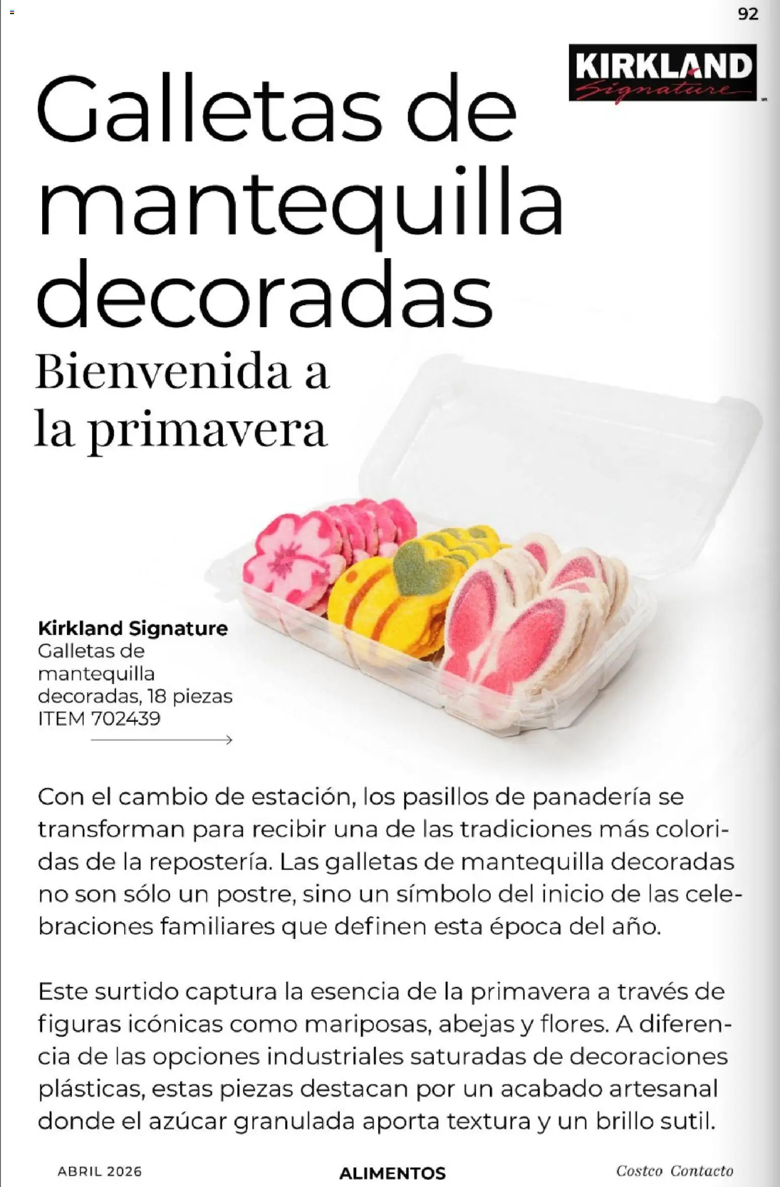 Nuevas ofertas de Costco válidas en toda la República Mexicana desde el 01.04.2026. ¡Encuentra las mejores ofertas en Costco Revista Abril 2026! | Página: 92 | Productos: Azúcar, Brillo, Galletas, Panadería