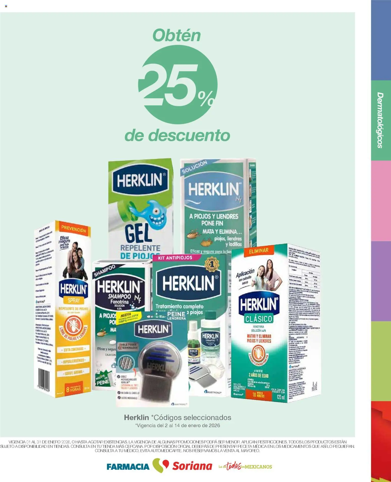 Nuevas ofertas de Soriana válidas en toda la República Mexicana desde el 01.01.2026. ¡Encuentra las mejores ofertas en Soriana - Folleto Farnacia Súper Nacional! | Página: 11 | Productos: Repelente, Peine