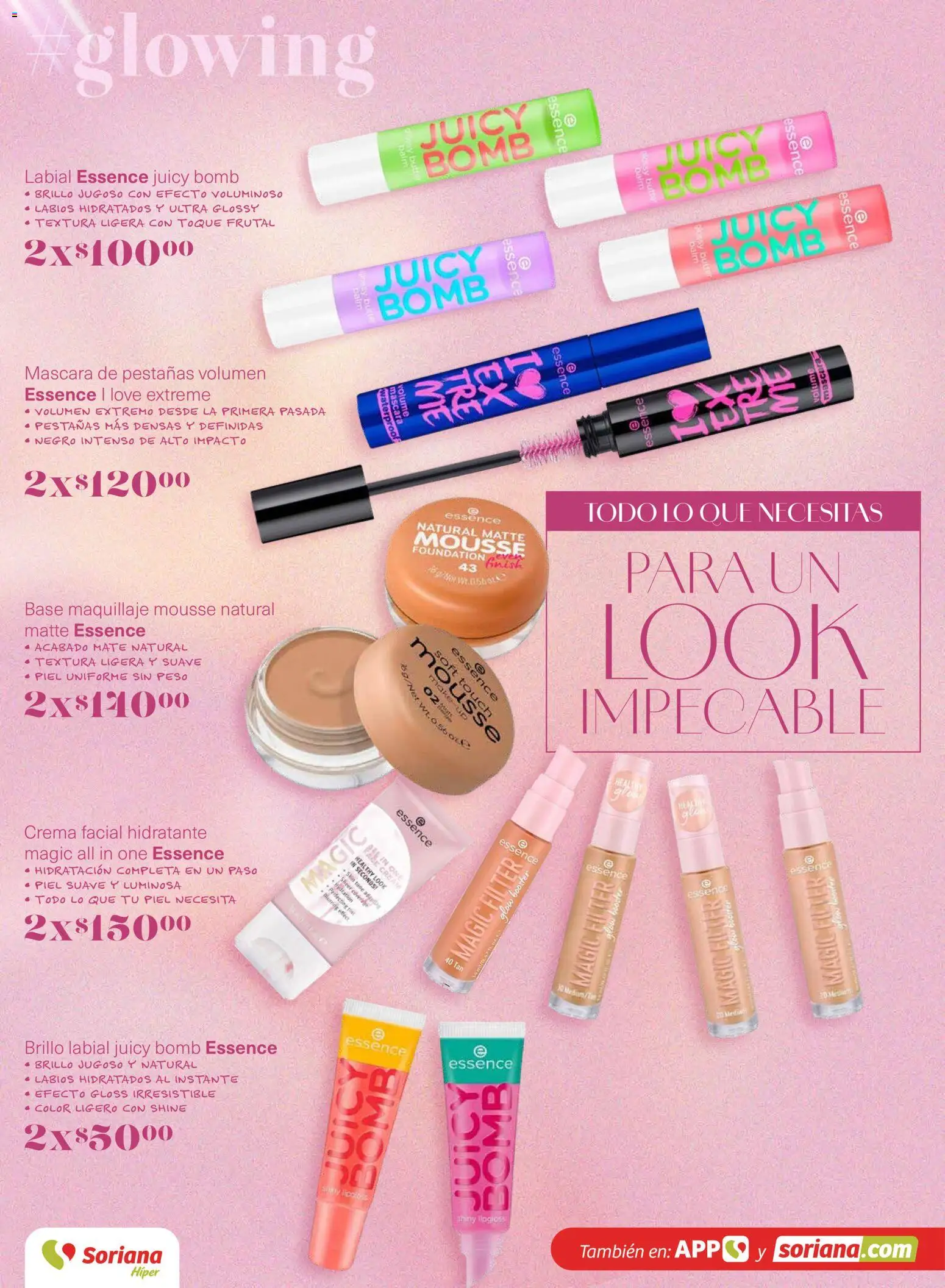 Nuevas ofertas de Soriana válidas en toda la República Mexicana desde el 12.03.2026. ¡Encuentra las mejores ofertas en Soriana Glowing Descubre tu belleza Híper Nacional! | Página: 9 | Productos: Brillo, Mousse, Mate, Maquillaje