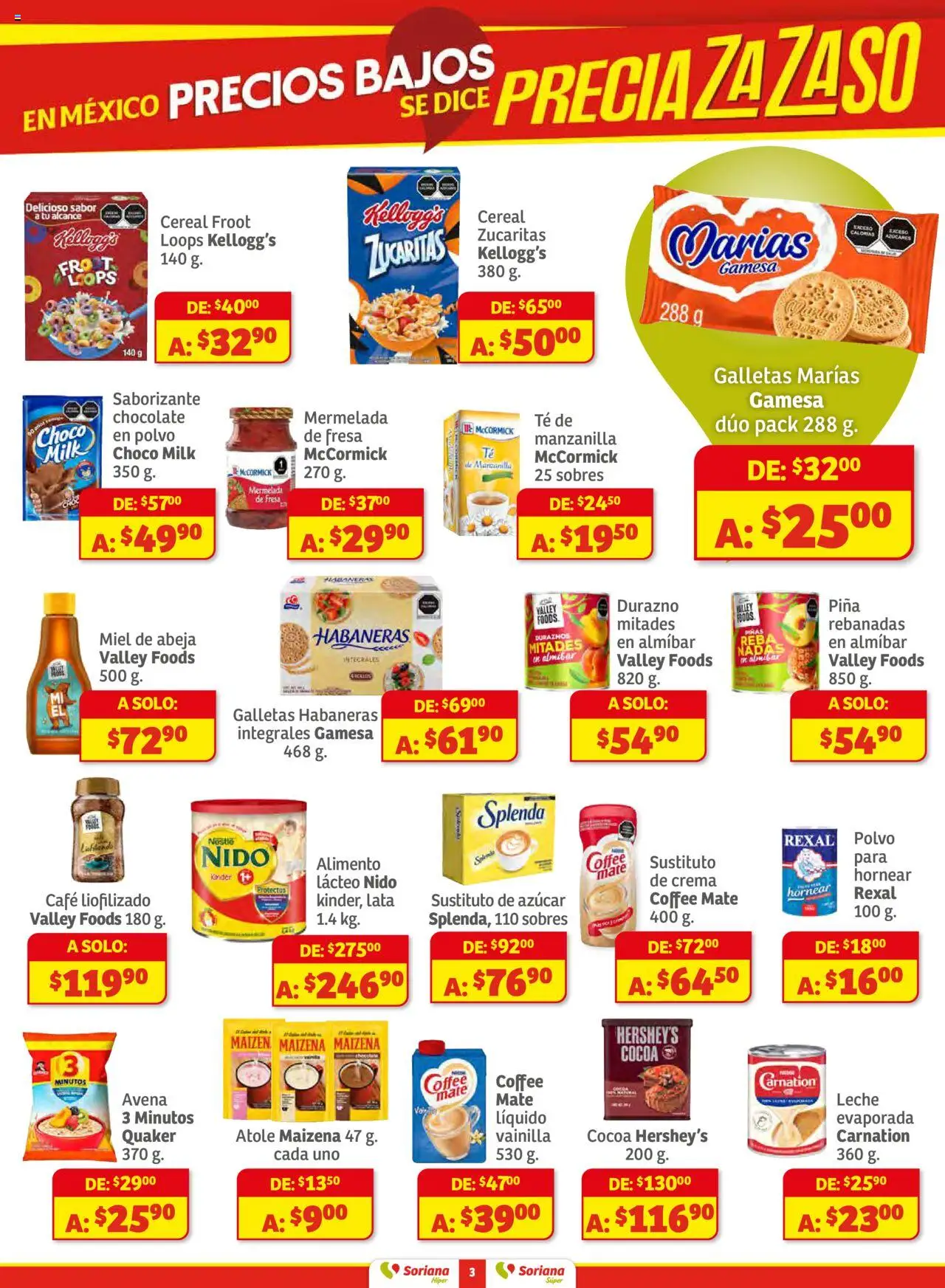Nuevas ofertas de Soriana válidas en toda la República Mexicana desde el 16.10.2025. ¡Encuentra las mejores ofertas en Soriana - Preciazazaso Híper: BCS, Jal, Nay, Sin, Son! | Página: 3 | Productos: Azúcar, Leche, Mermelada, Té