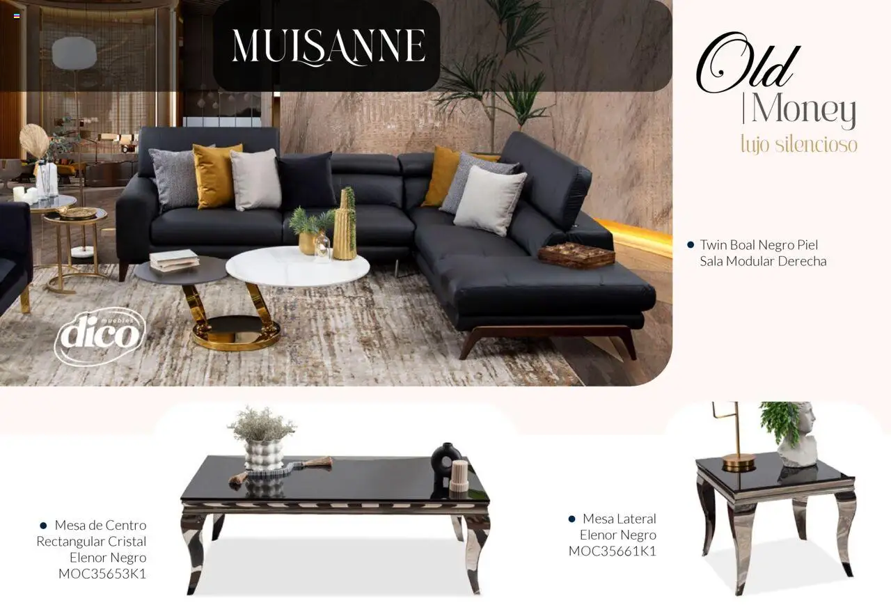 Nuevas ofertas de Muebles Dico válidas en toda la República Mexicana desde el 13.02.2025. ¡Encuentra las mejores ofertas en Muebles Dico catálogo Colección Old Money! | Página: 34 | Productos: Modular, Mesa de centro, Mesa