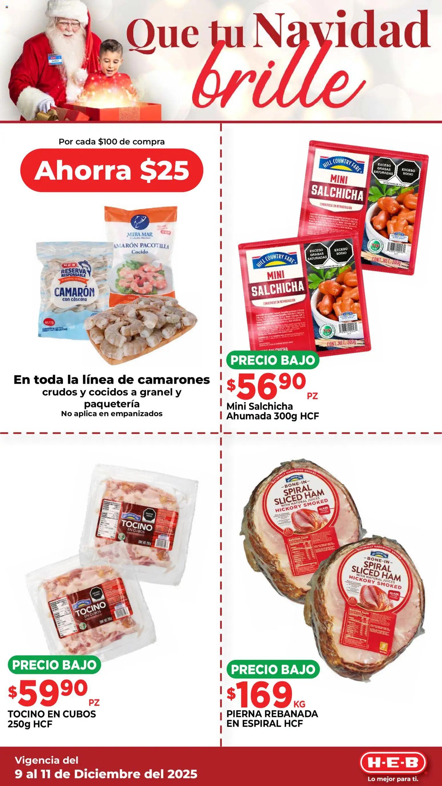 Nuevas ofertas de H-E-B válidas en toda la República Mexicana desde el 09.12.2025. ¡Encuentra las mejores ofertas en H-E-B folleto Que tu Navidad! | Página: 2 | Productos: Tocino, Salchicha