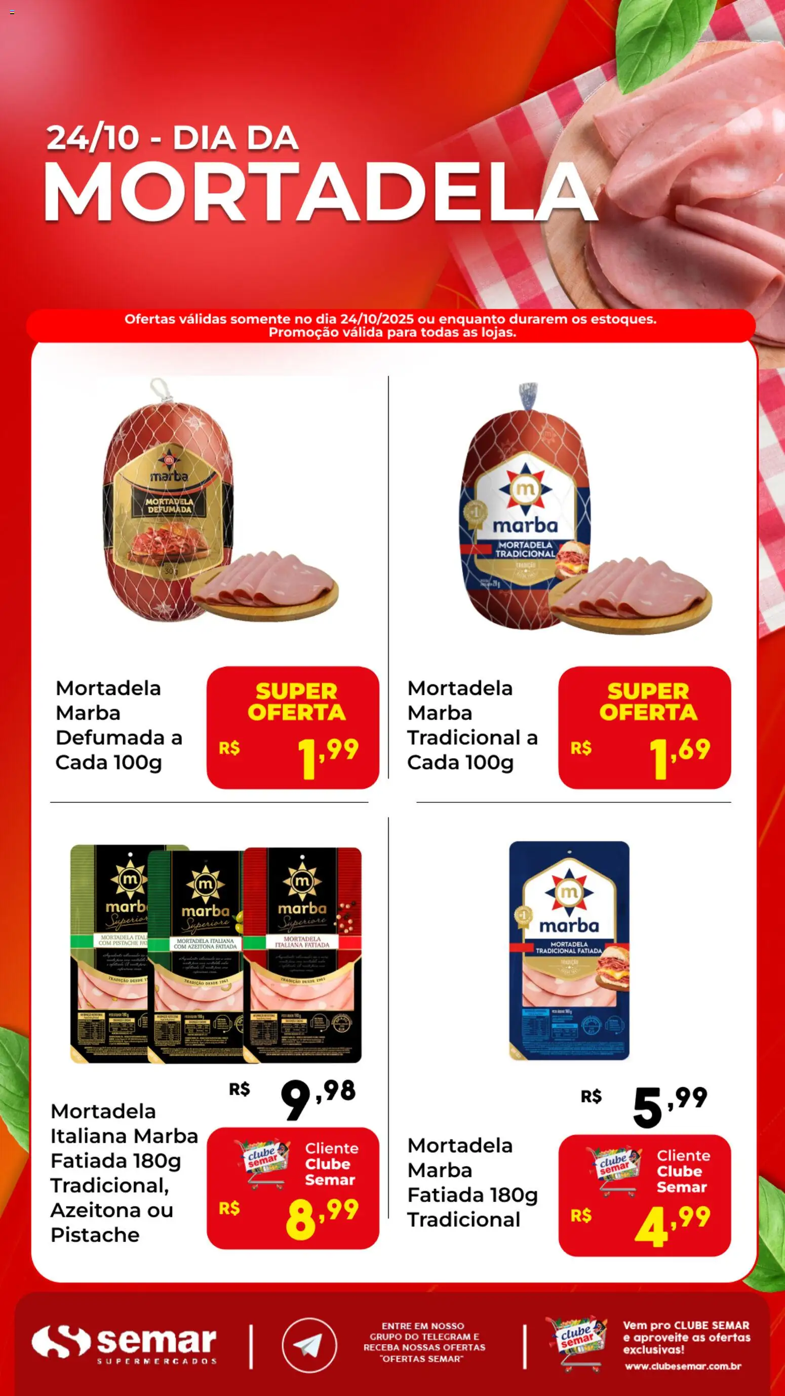 Semar Supermercado Folheto - válido de 24.10.2025 | Página: 1 | Produtos: Pistache, Mortadela