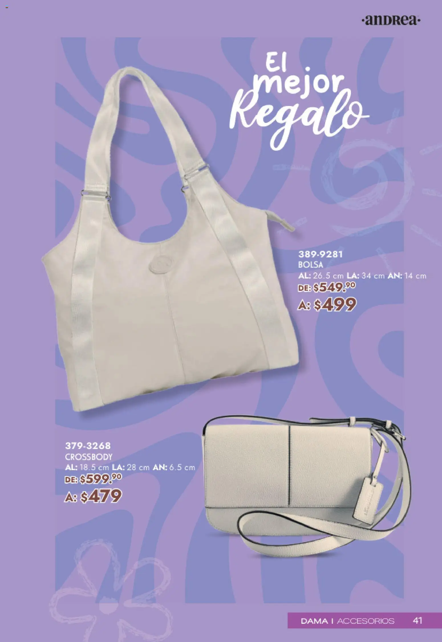 Nuevas ofertas de Andrea válidas en toda la República Mexicana desde el 19.04.2026. ¡Encuentra las mejores ofertas en Andrea catálogo Mamá y Peques! | Página: 41 | Productos: Bolsa