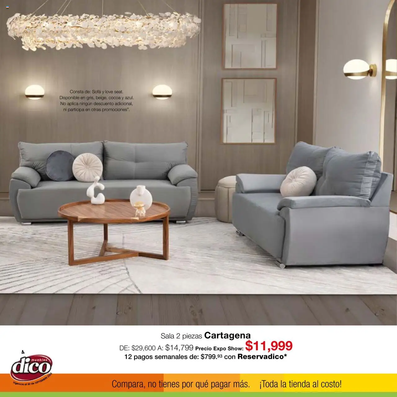 Nuevas ofertas de Muebles Dico válidas en toda la República Mexicana desde el 01.09.2025. ¡Encuentra las mejores ofertas en Muebles Dico - Catálogo Expo Show Puebla Septiembre! | Página: 4 | Productos: Sofá