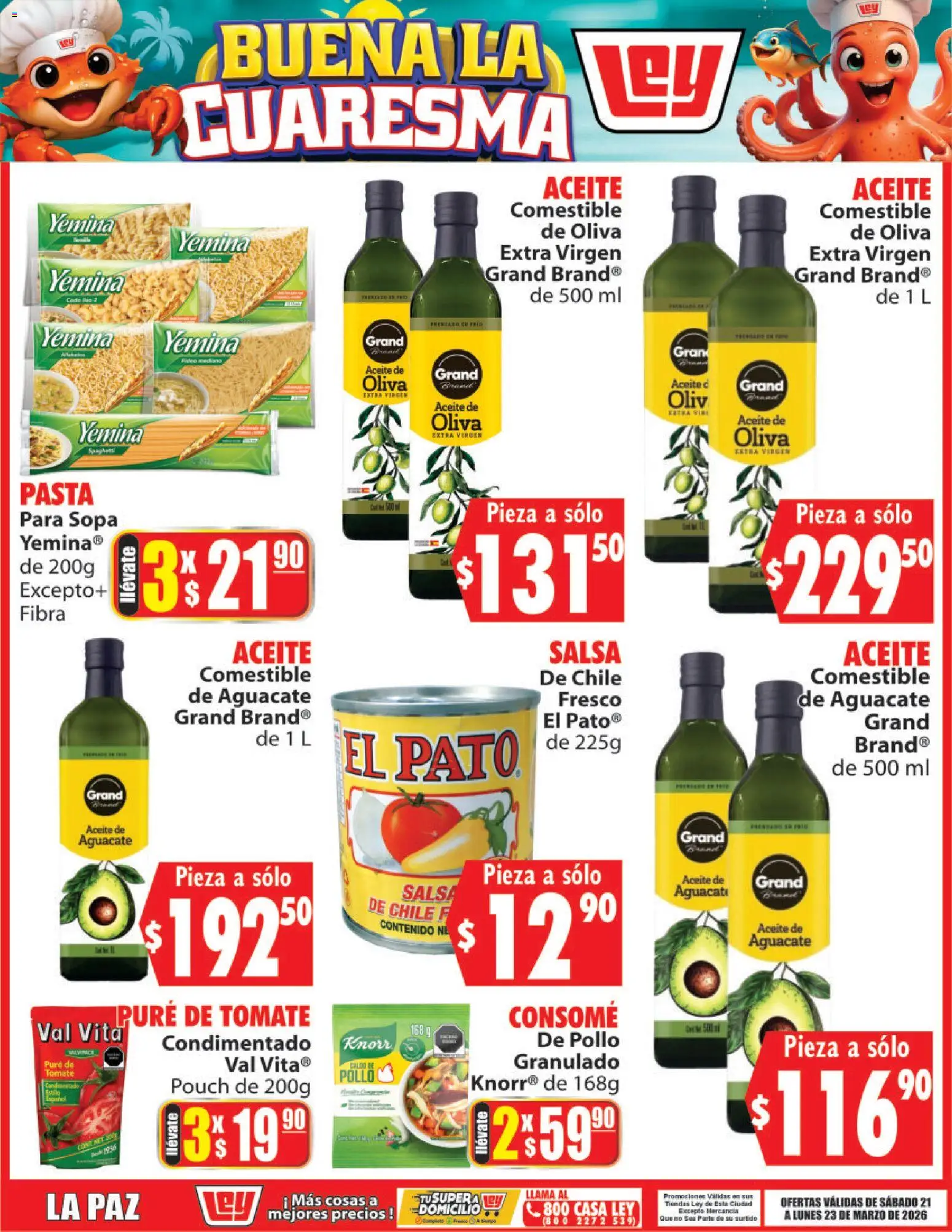 Nuevas ofertas de Casa Ley válidas en toda la República Mexicana desde el 21.03.2026. ¡Encuentra las mejores ofertas en Casa Ley folleto Buena la Cuaresma! | Página: 3 | Productos: Pollo, Aceite de oliva, Pure de Tomate, Pasta