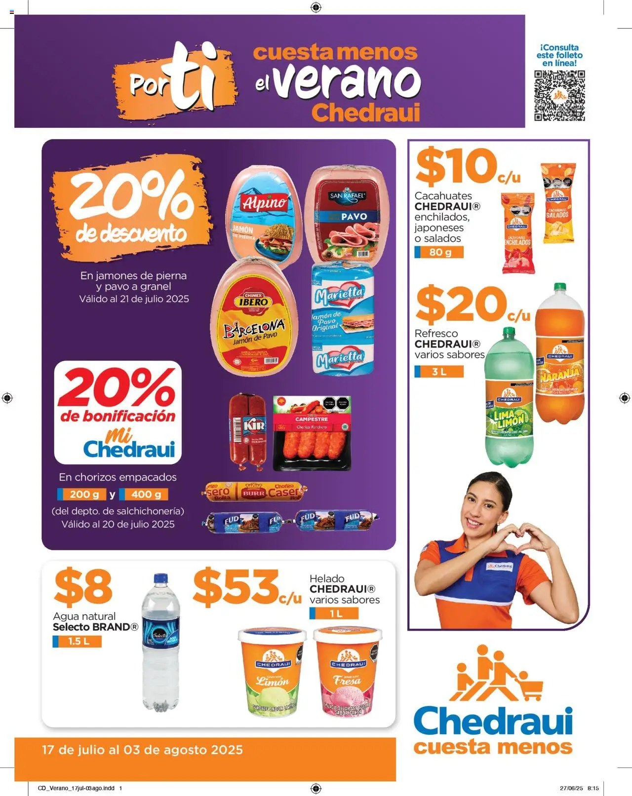 Nuevas ofertas de Chedraui válidas en toda la República Mexicana desde el 17.07.2025. ¡Encuentra las mejores ofertas en Chedraui - Promociones! | Página: 1 | Productos: Refresco, Limón, Chorizo, Helado