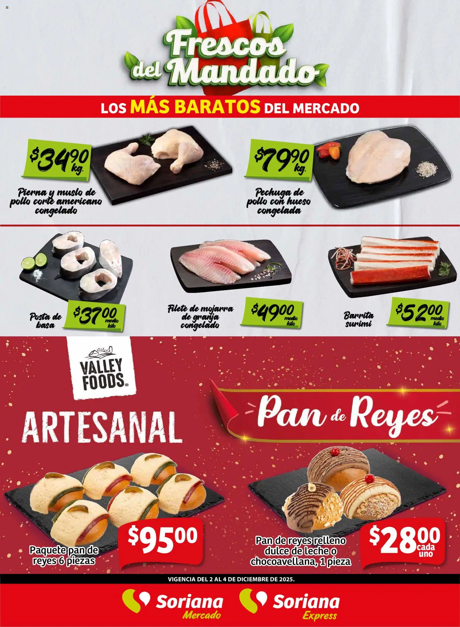 Nuevas ofertas de Soriana válidas en toda la República Mexicana desde el 02.12.2025. ¡Encuentra las mejores ofertas en Soriana - Frescos del Mandado Mercado: Coah, Chih y Dur! | Página: 2 | Productos: Pollo, Dulce de leche, Leche, Pan